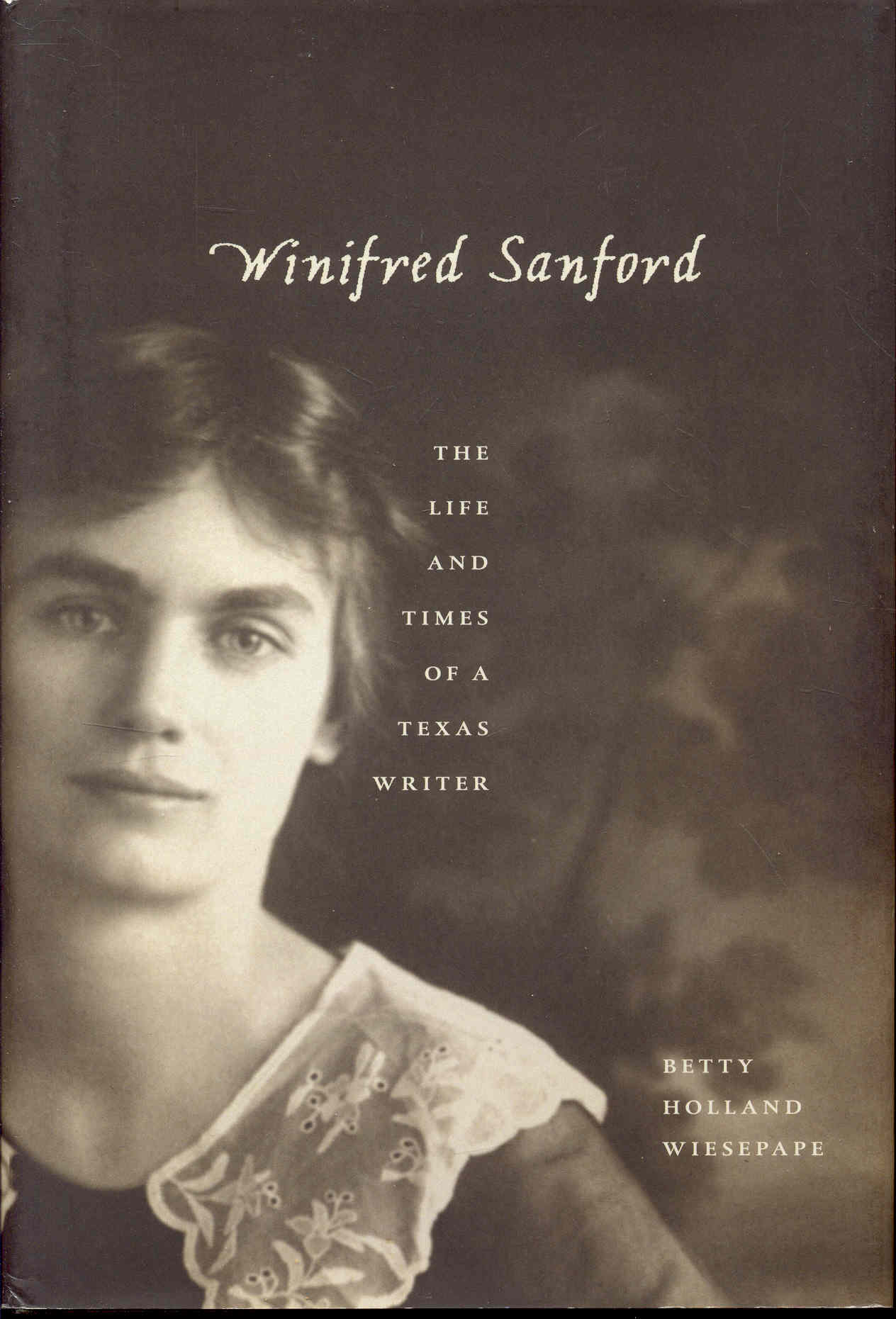 Image for Winifred Sanford: The Life and Times of a Texas Writer