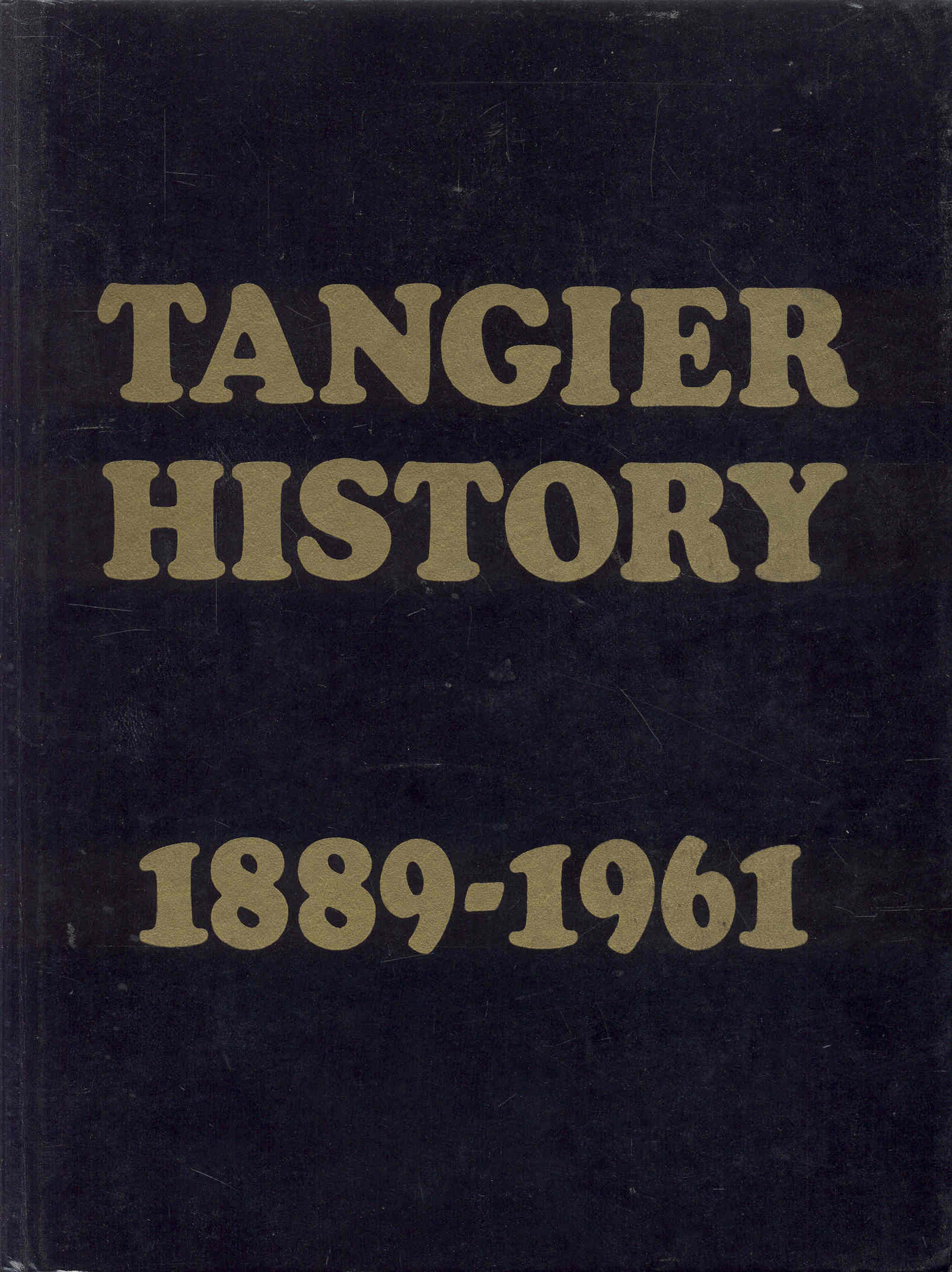 Image for Tangier History 1889-1961