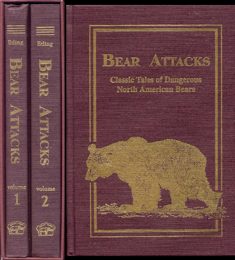 Image for Bear Attacks: Classic Tales of Dangerous North American Bears (Volumes 1 & 2)