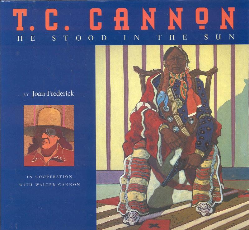 Image for T.C. Cannon: He Stood in the Sun