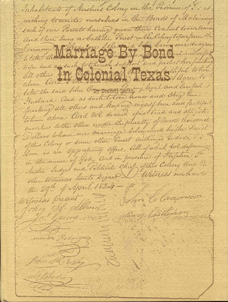 Image for Marriage By Bond in Colonial Texas
