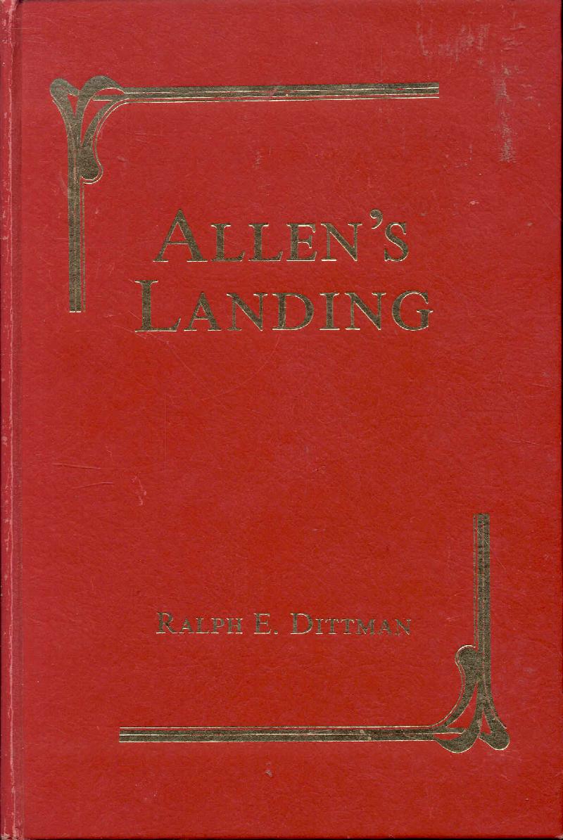 Image for Allen's Landing: The Authentic Story of the Founding of Houston