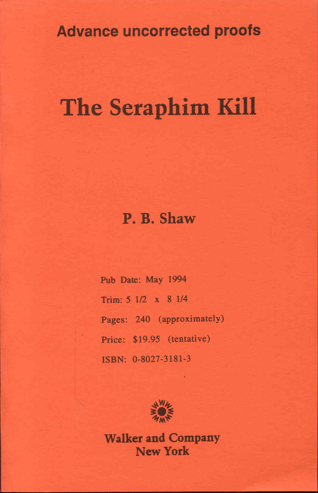 The Seraphim Kill