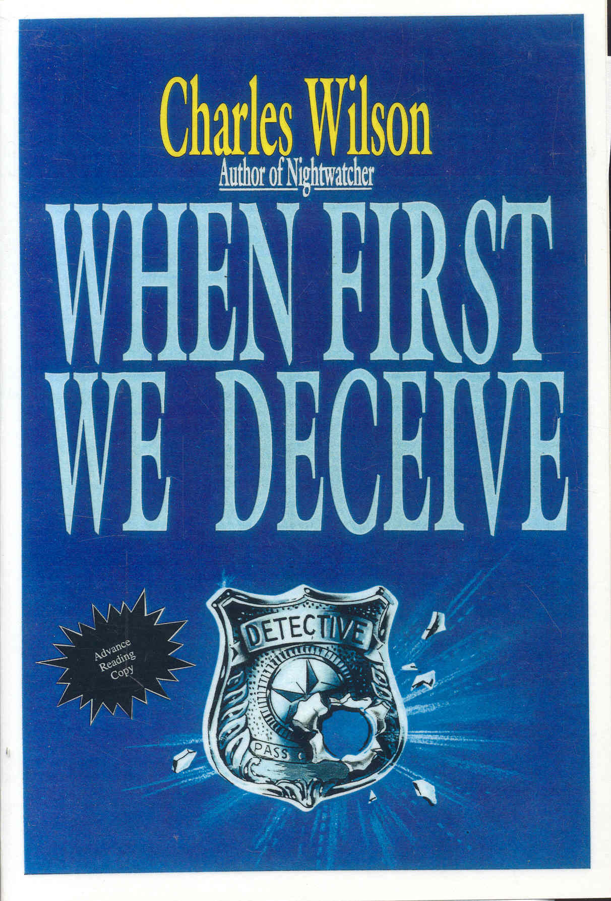 When First We Deceive