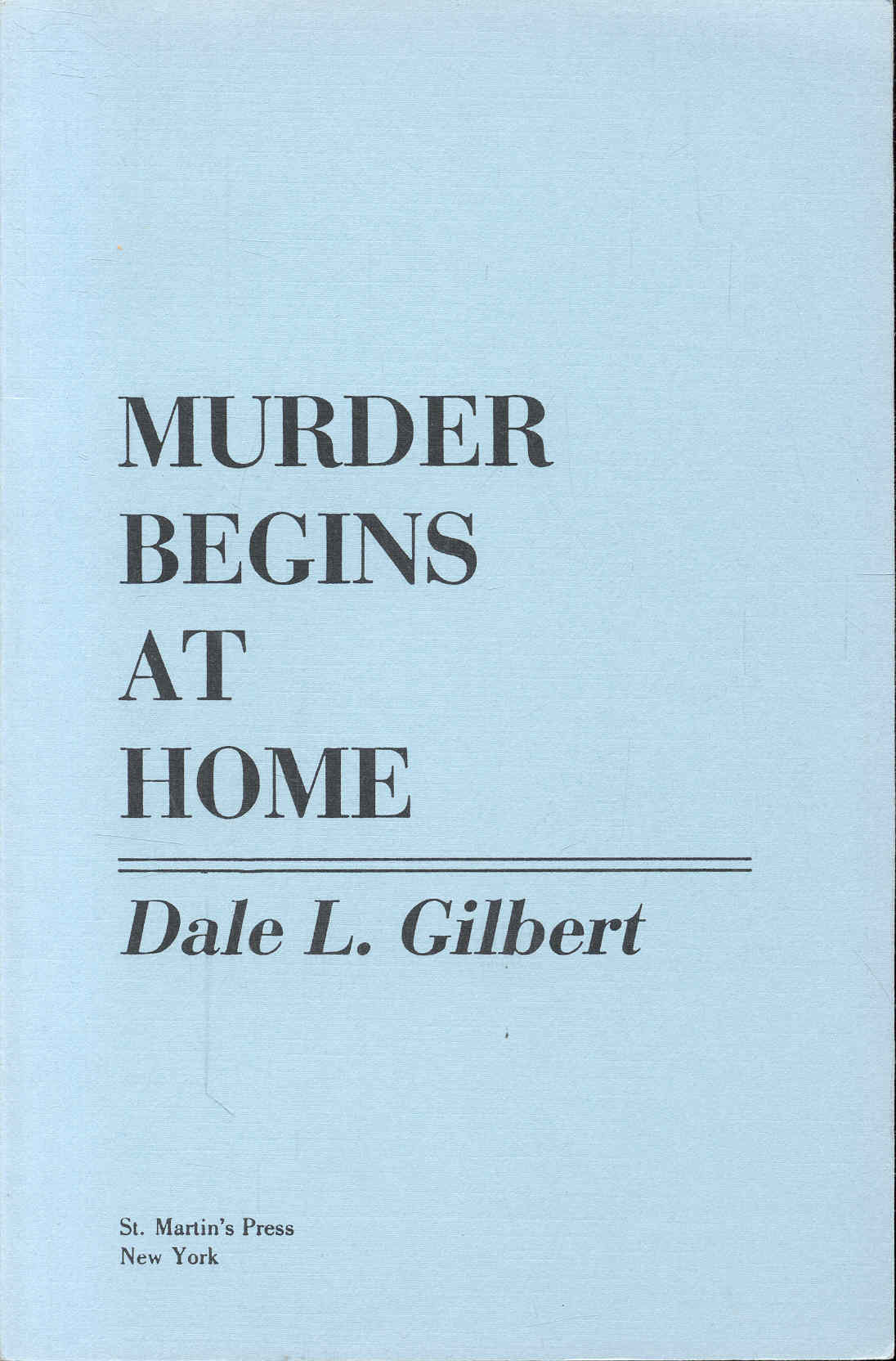 Murder begins at Home