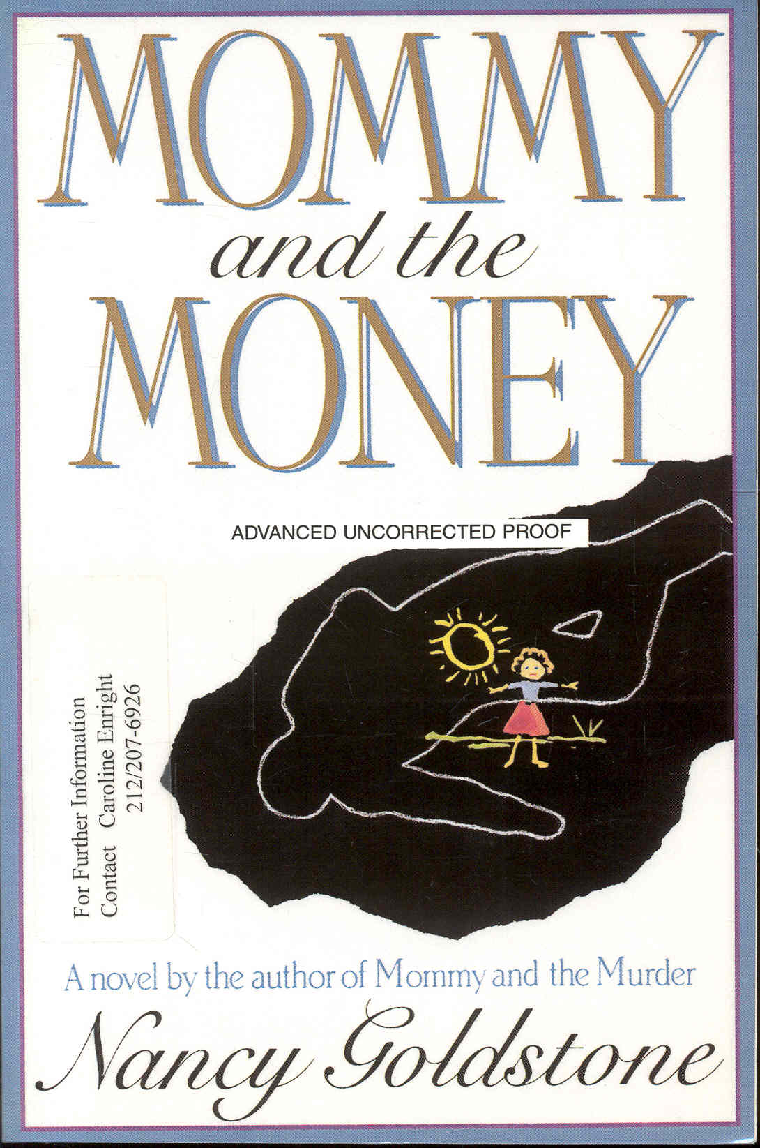 Mommy and the Money