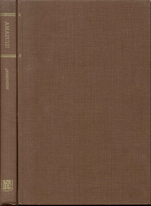 Image for AMAZULU: The Zulus, Their Past History, Manners, Customs, and Language AMAZULU: The Zulus, Their Past History, Manners, Customs, and Language