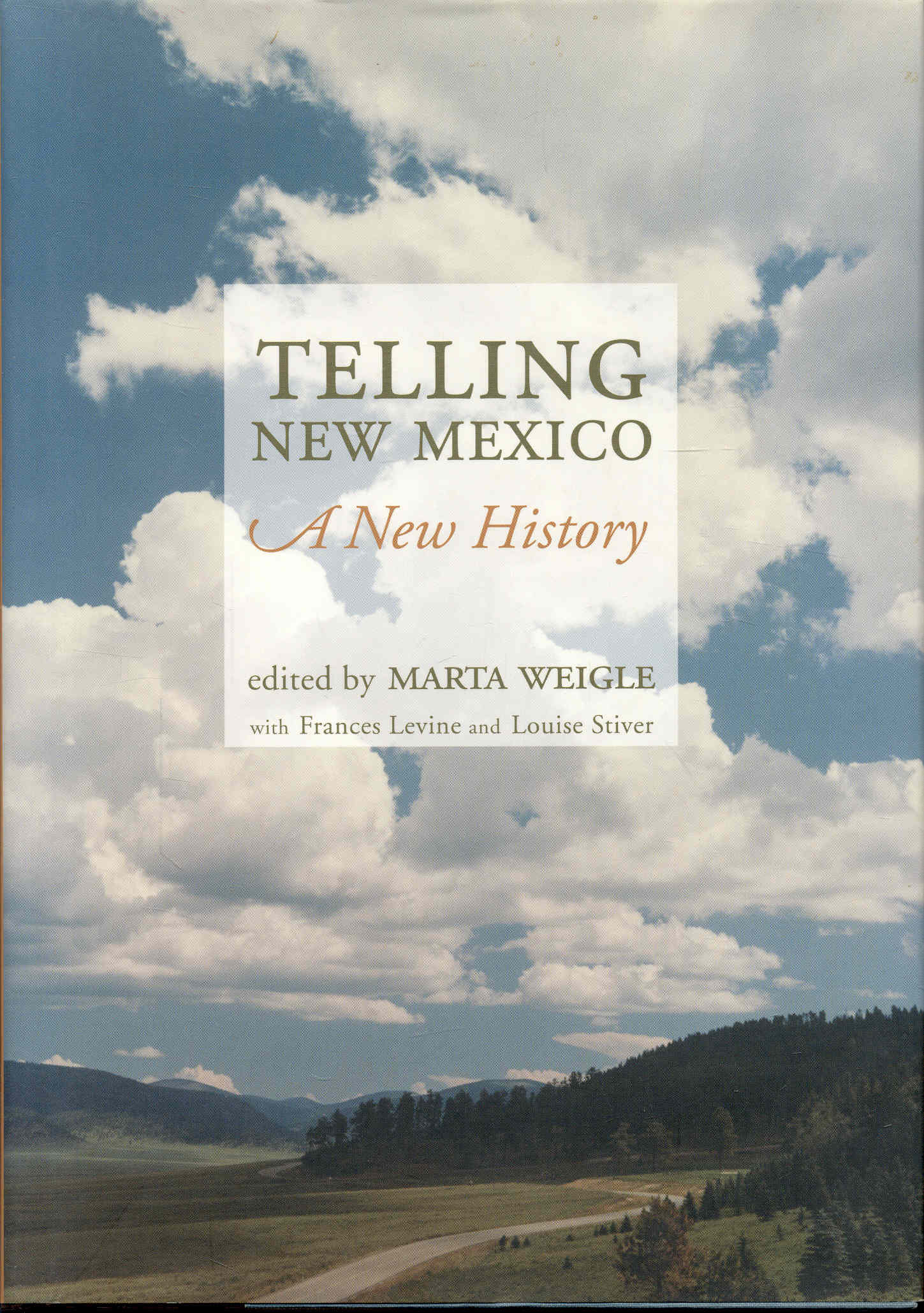 TELLING NEW MEXICO: A New History
