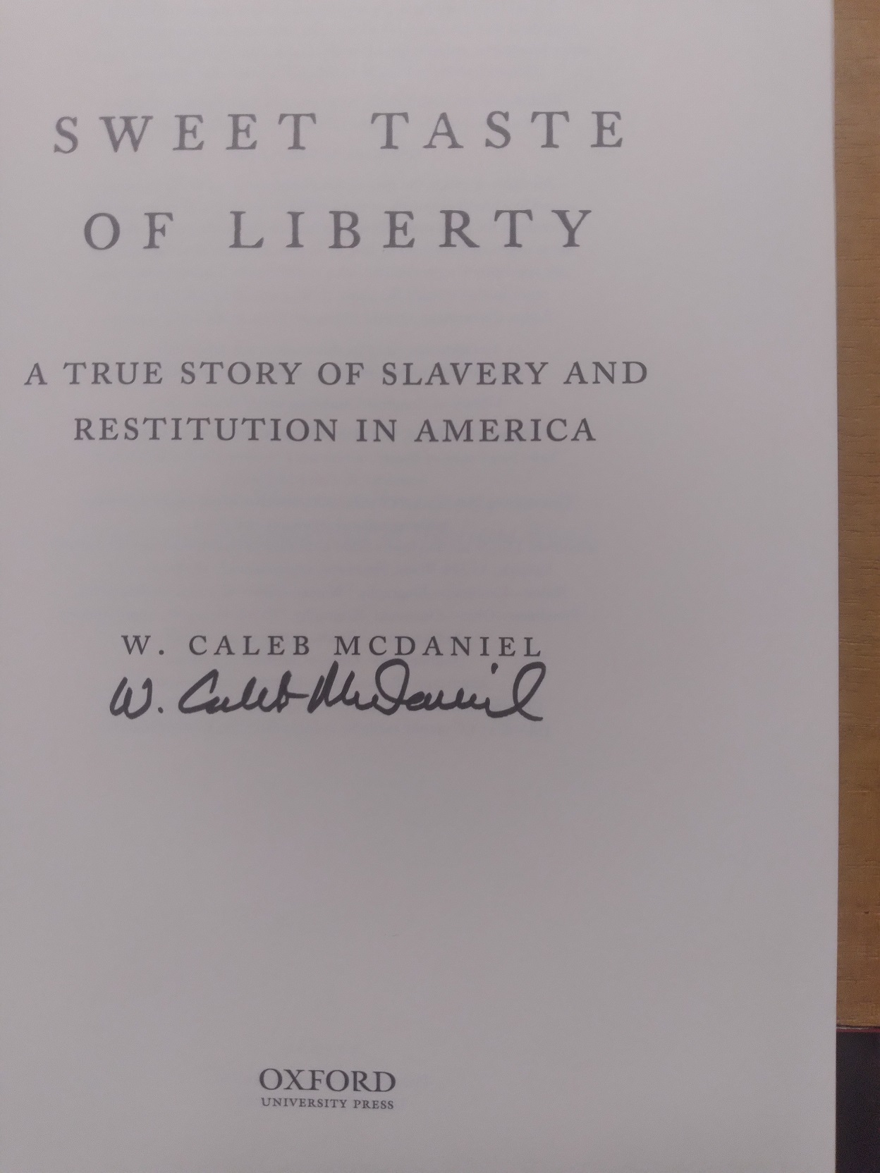 Sweet Taste of Liberty: A True Story of Slavery and Restitution in America