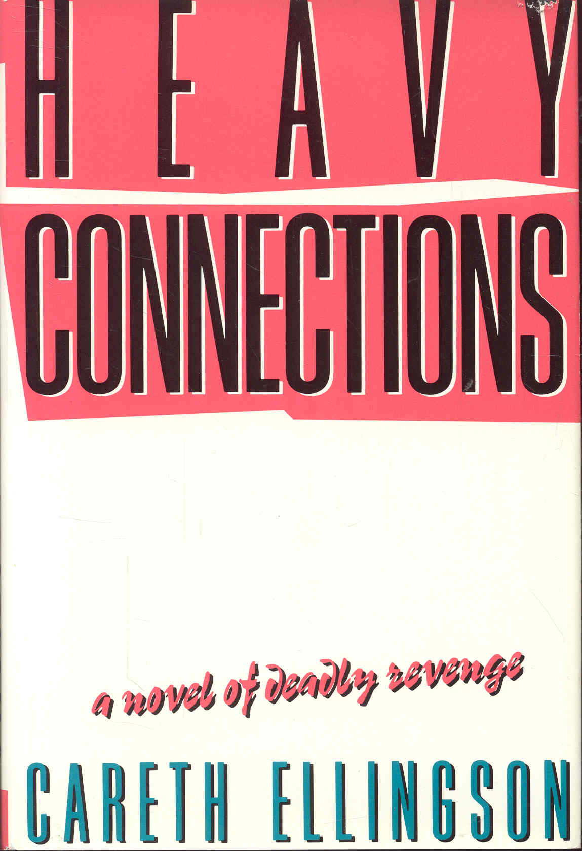 Heavy Connections