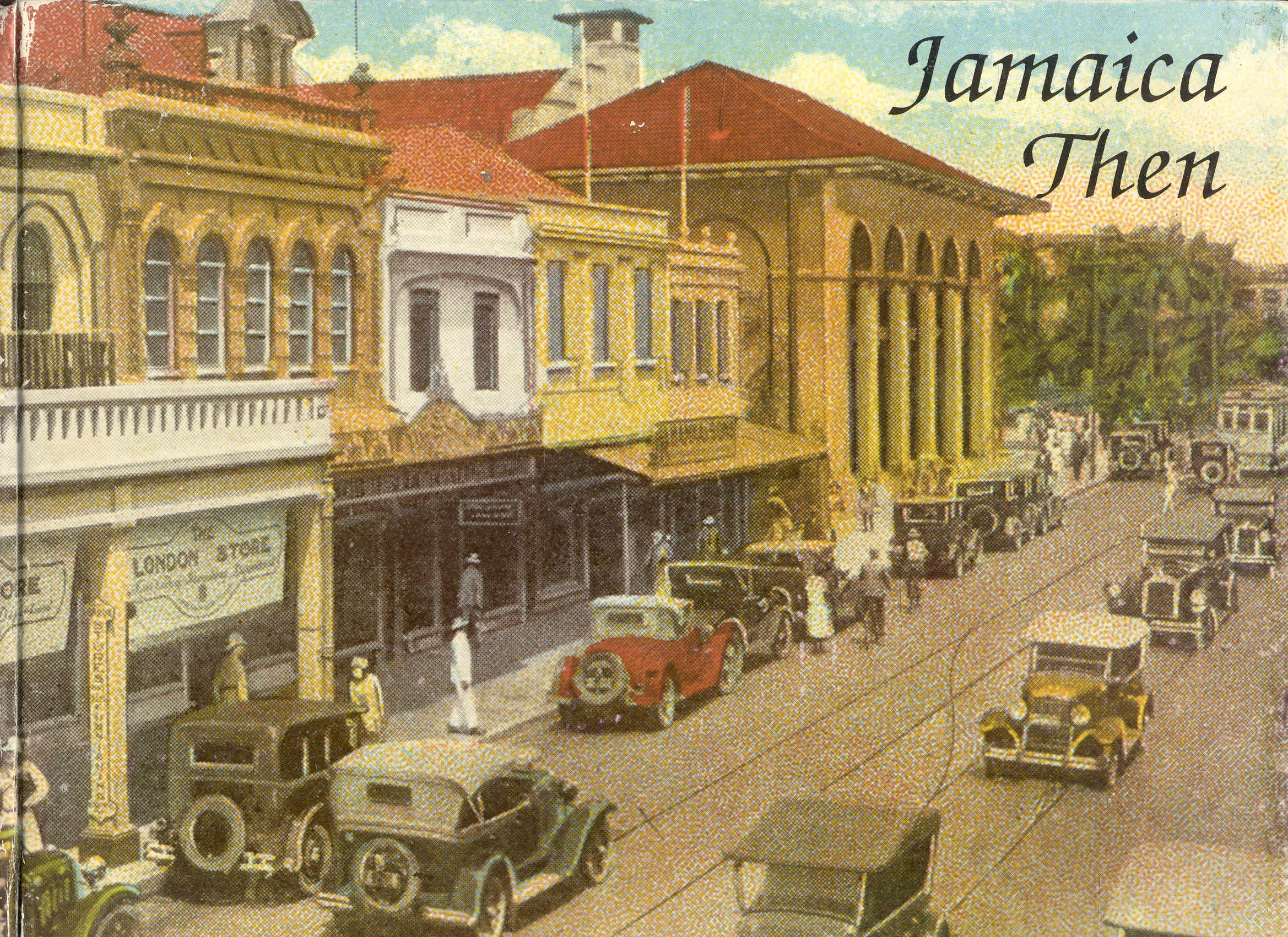 Jamaica Then: A Pictorial