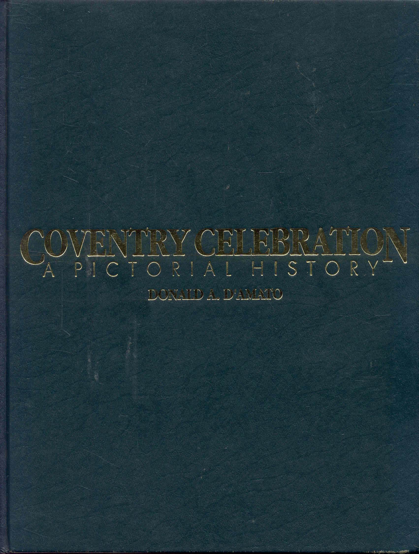 Image for Coventry Celebration: A Pictorial History Coventry Celebration: A Pictorial History