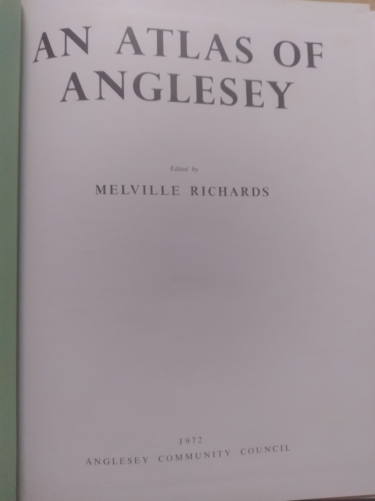 Image for An Atlas of Anglesey An Atlas of Anglesey
