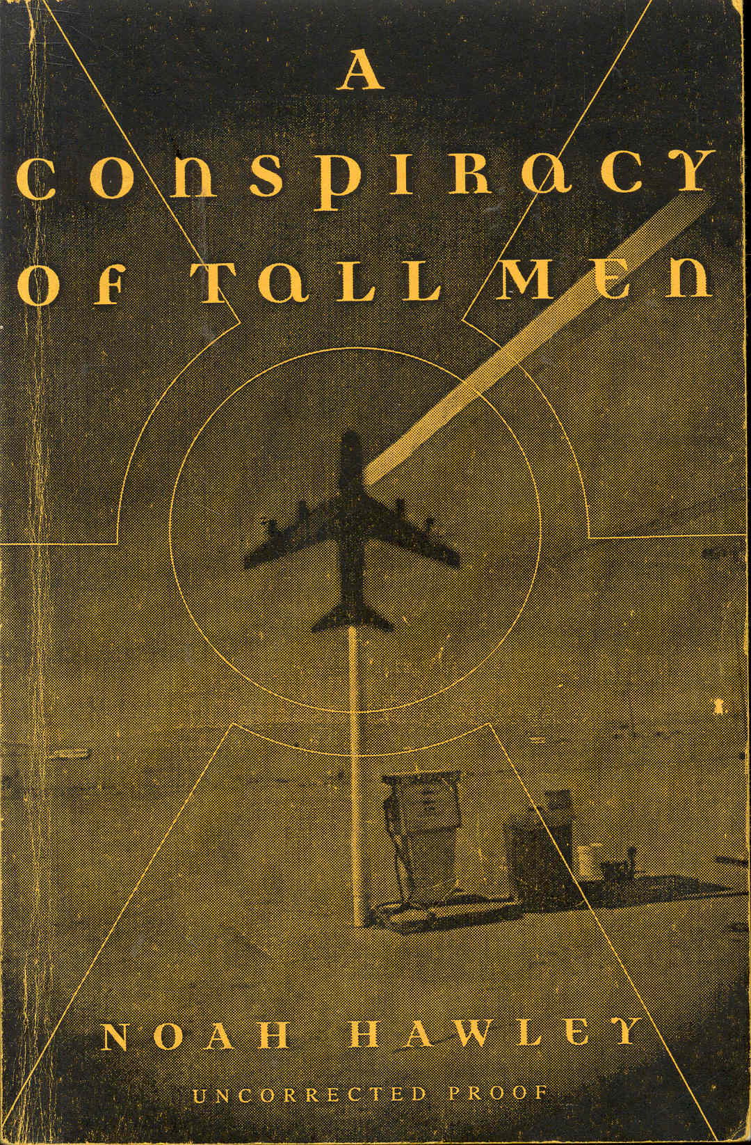 A Conspiracy of Tall Men