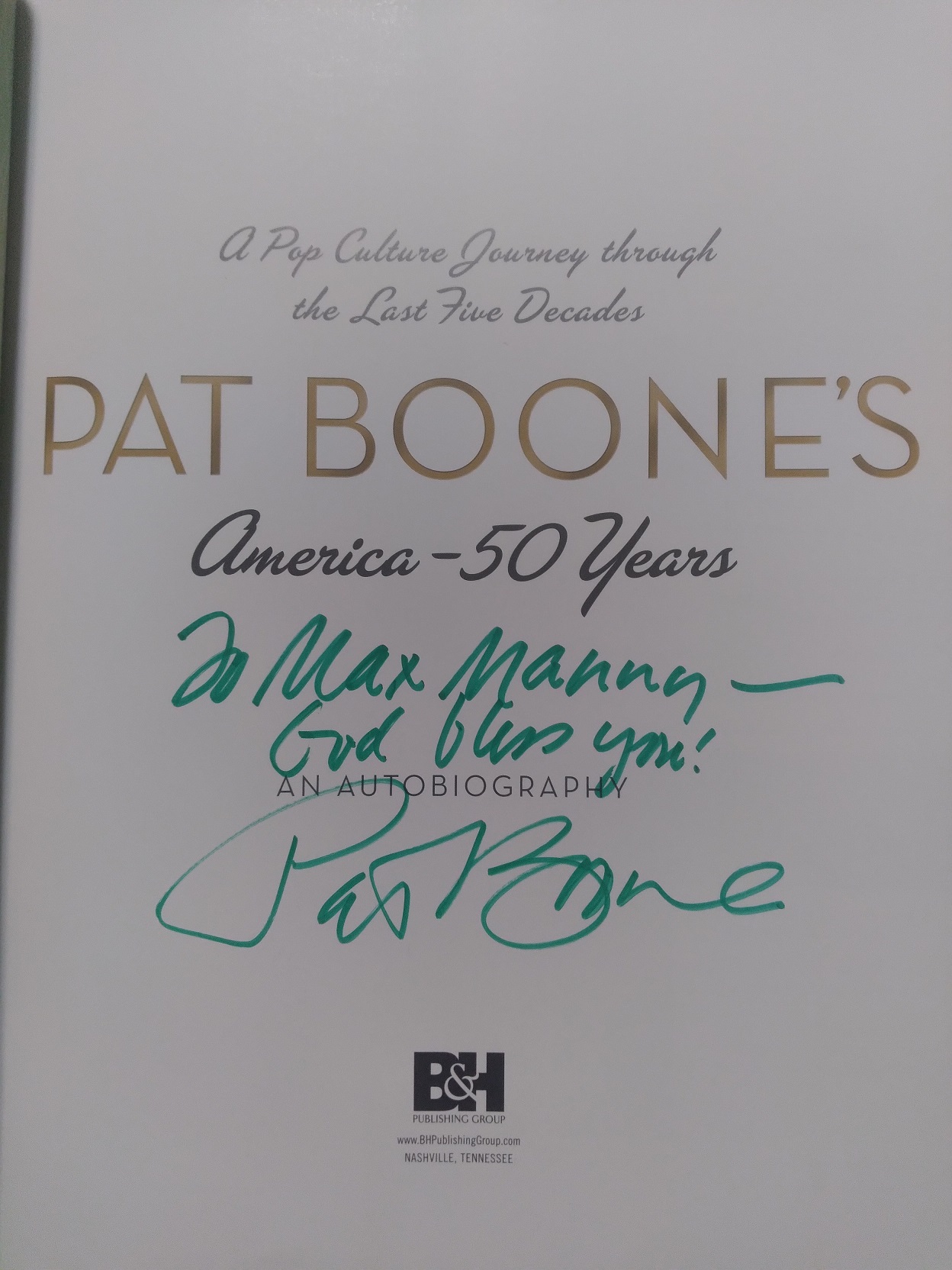 PAT BOONE'S America - 50 Years: An Autobiography