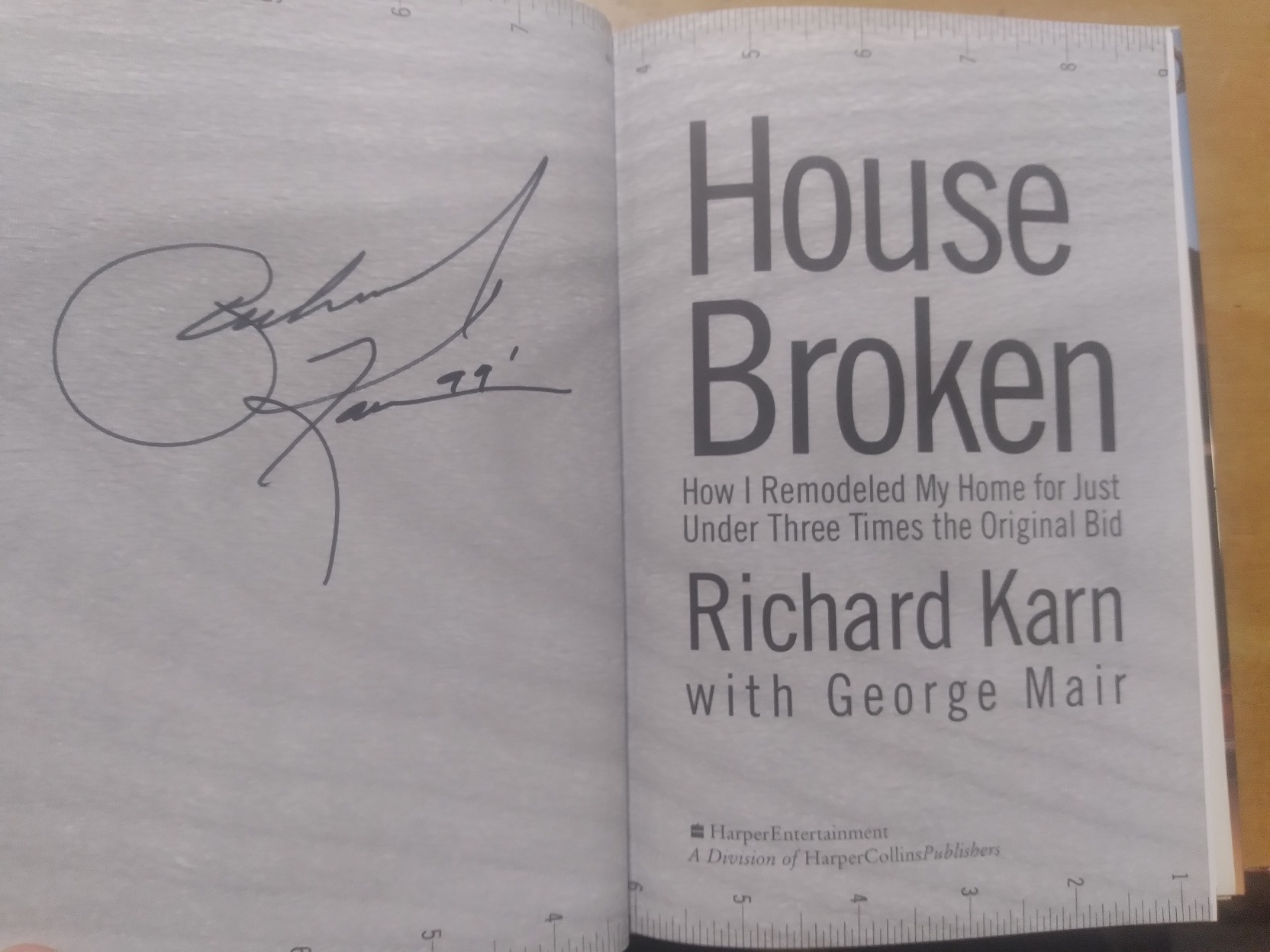 House Broken: How I Remodeled My Home for Just Under Three Times the Original Bid