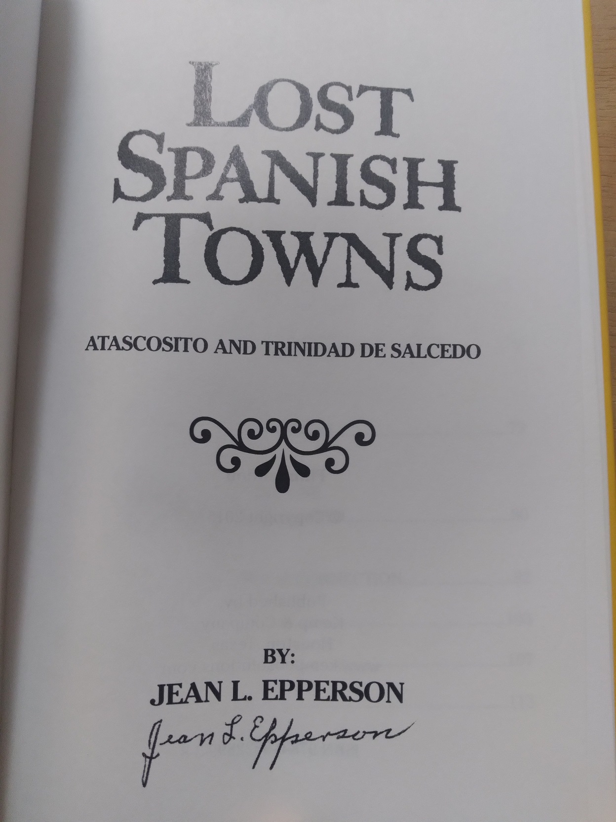 Lost Spanish Towns: Atascosito and Trindad de Salcedo