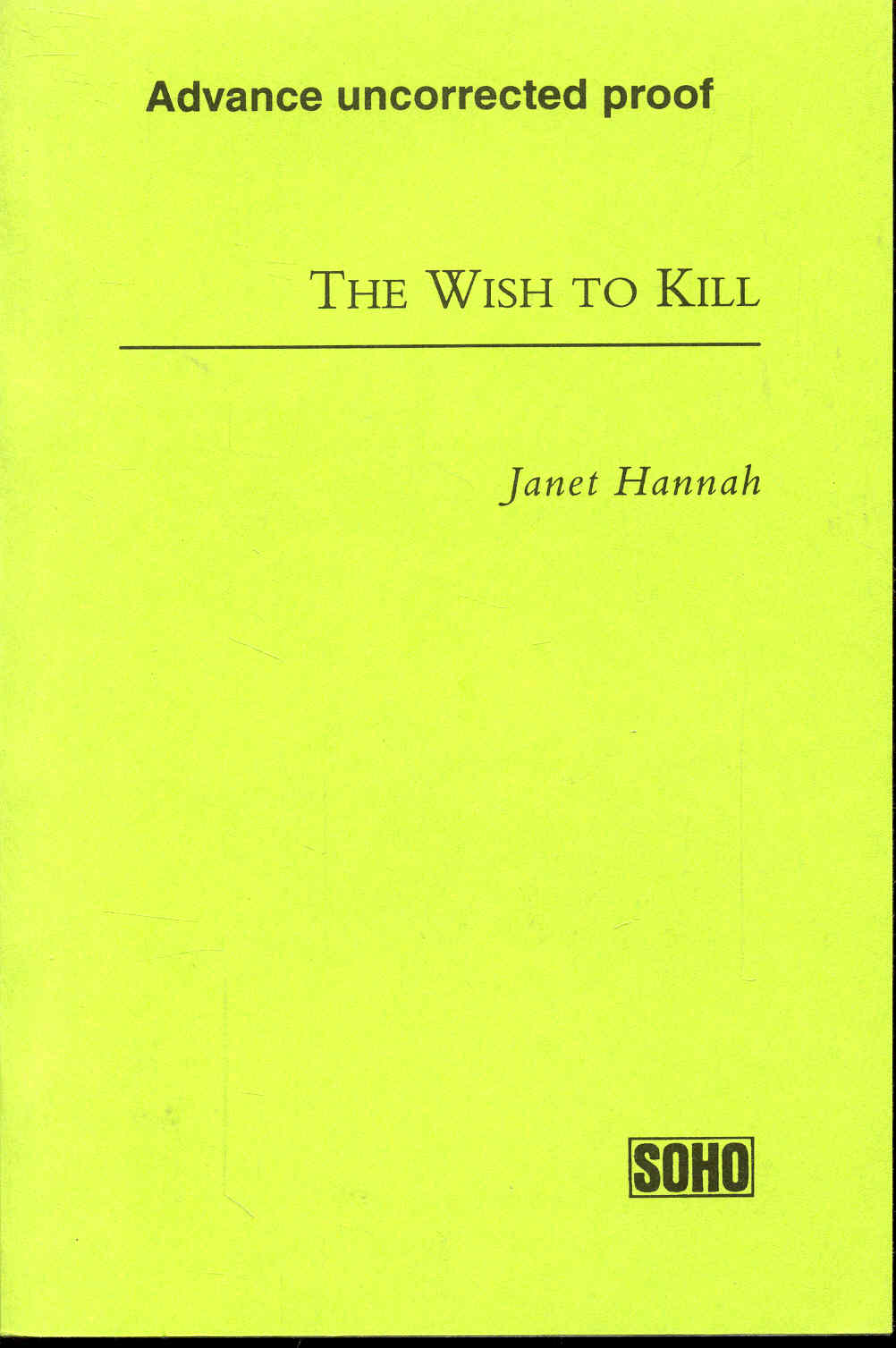 The Wish to Kill
