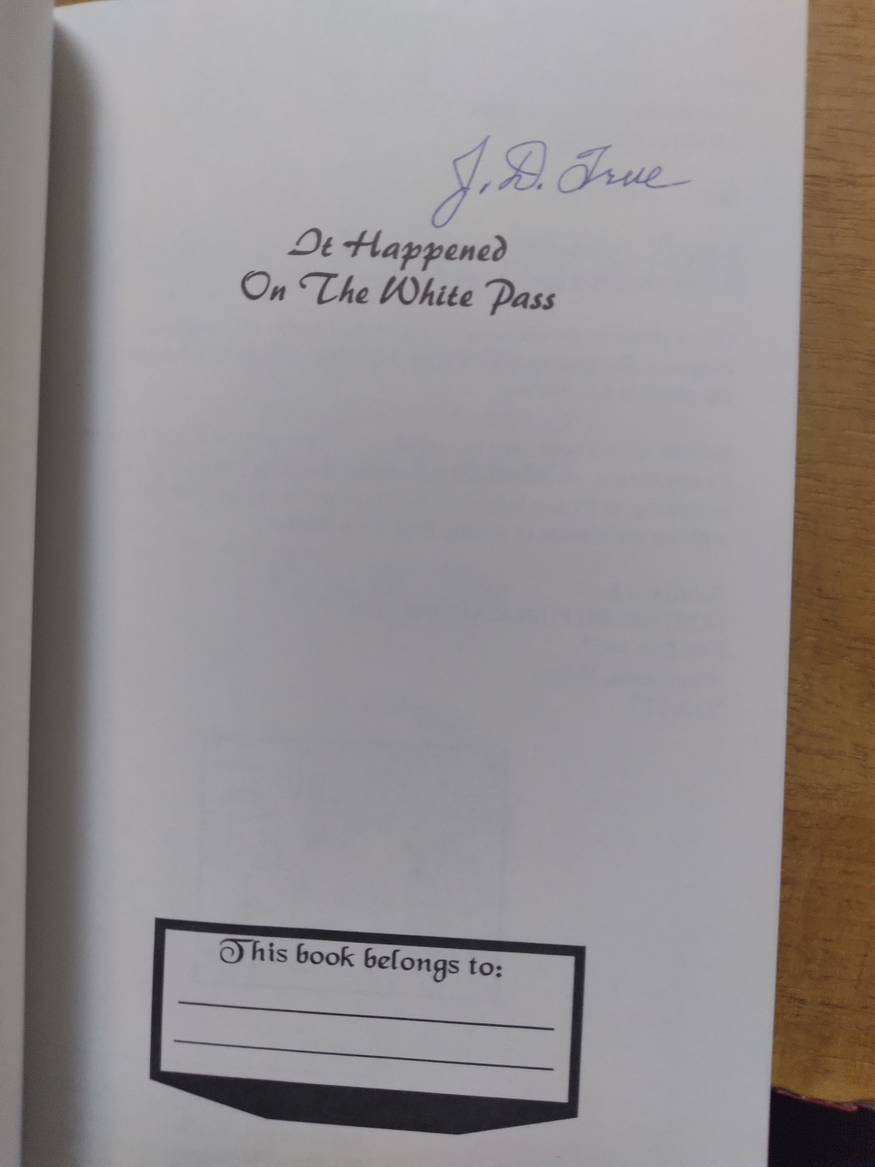 It Happened on the White Pass: The Life and Times of a Narrow-Gage Railway Engineer