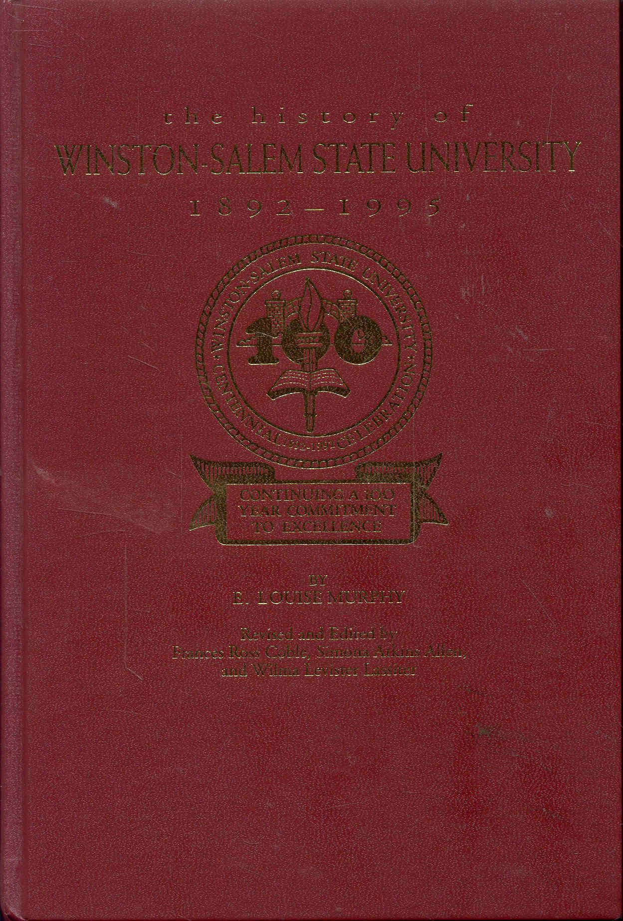 The History of Winston-Salem State University 1892-1995