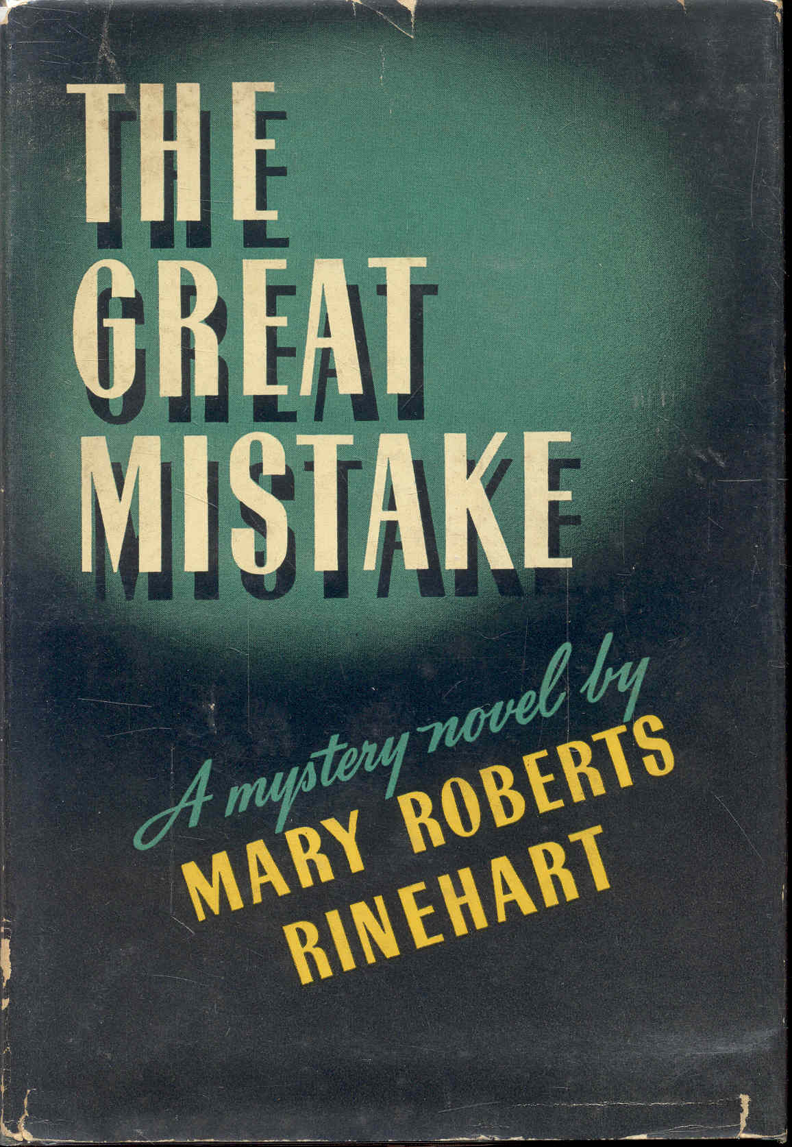 The Great Mistake