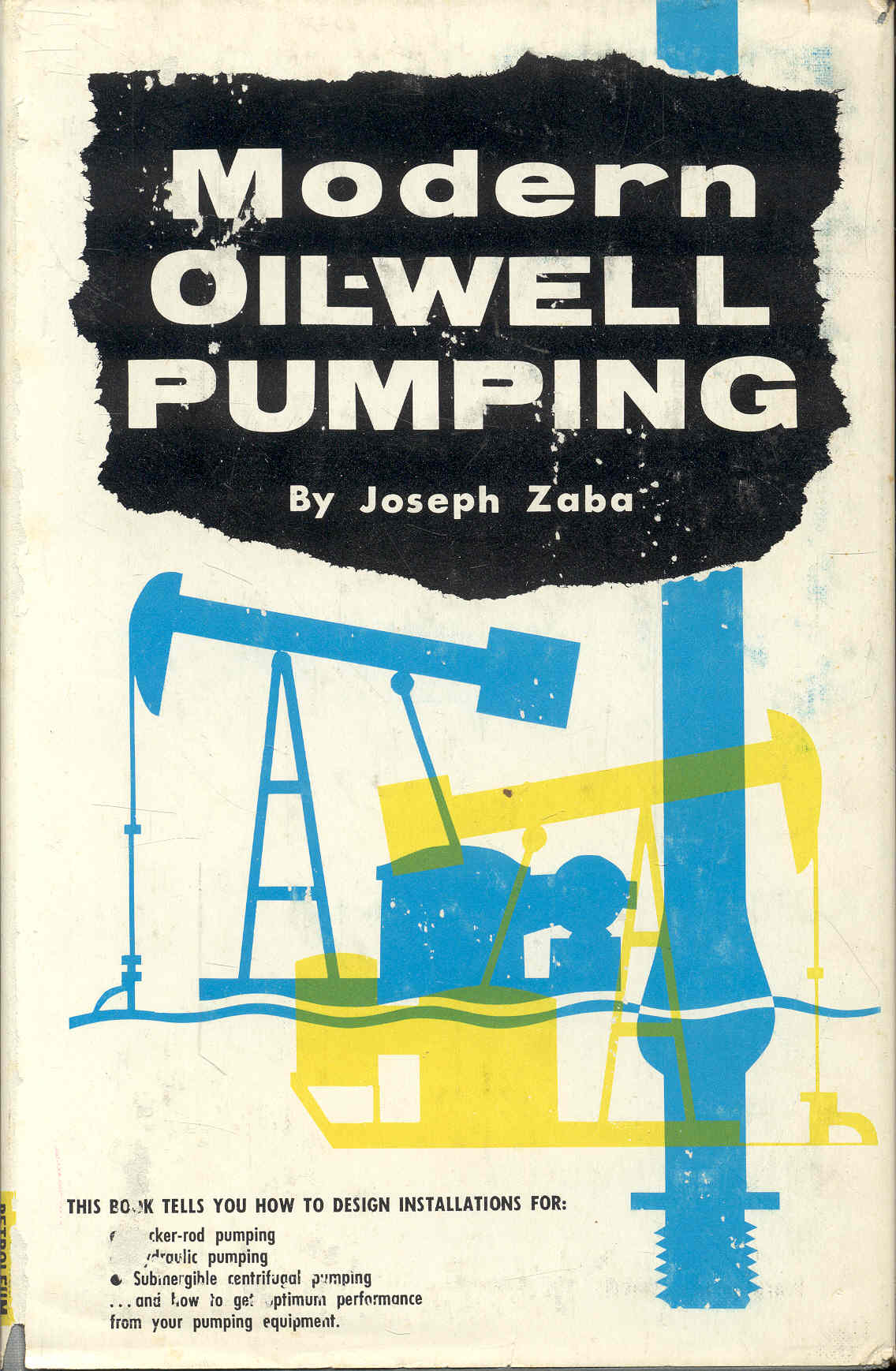 Modern Oil-Well Pumping