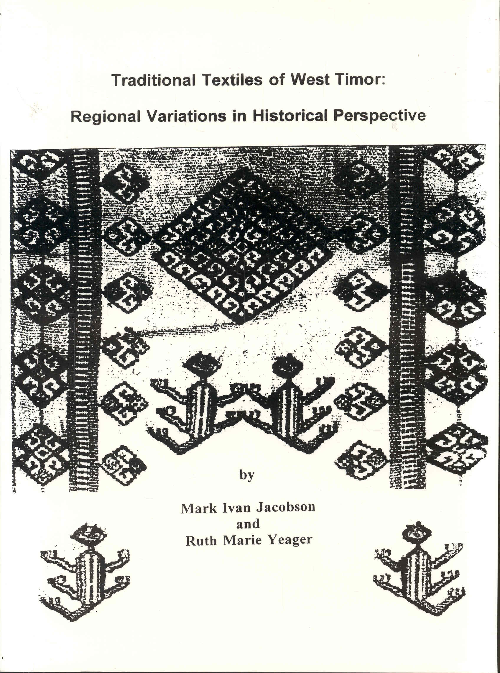 Traditional Textiles of West Timor: Regional Variations in Historical Perspective