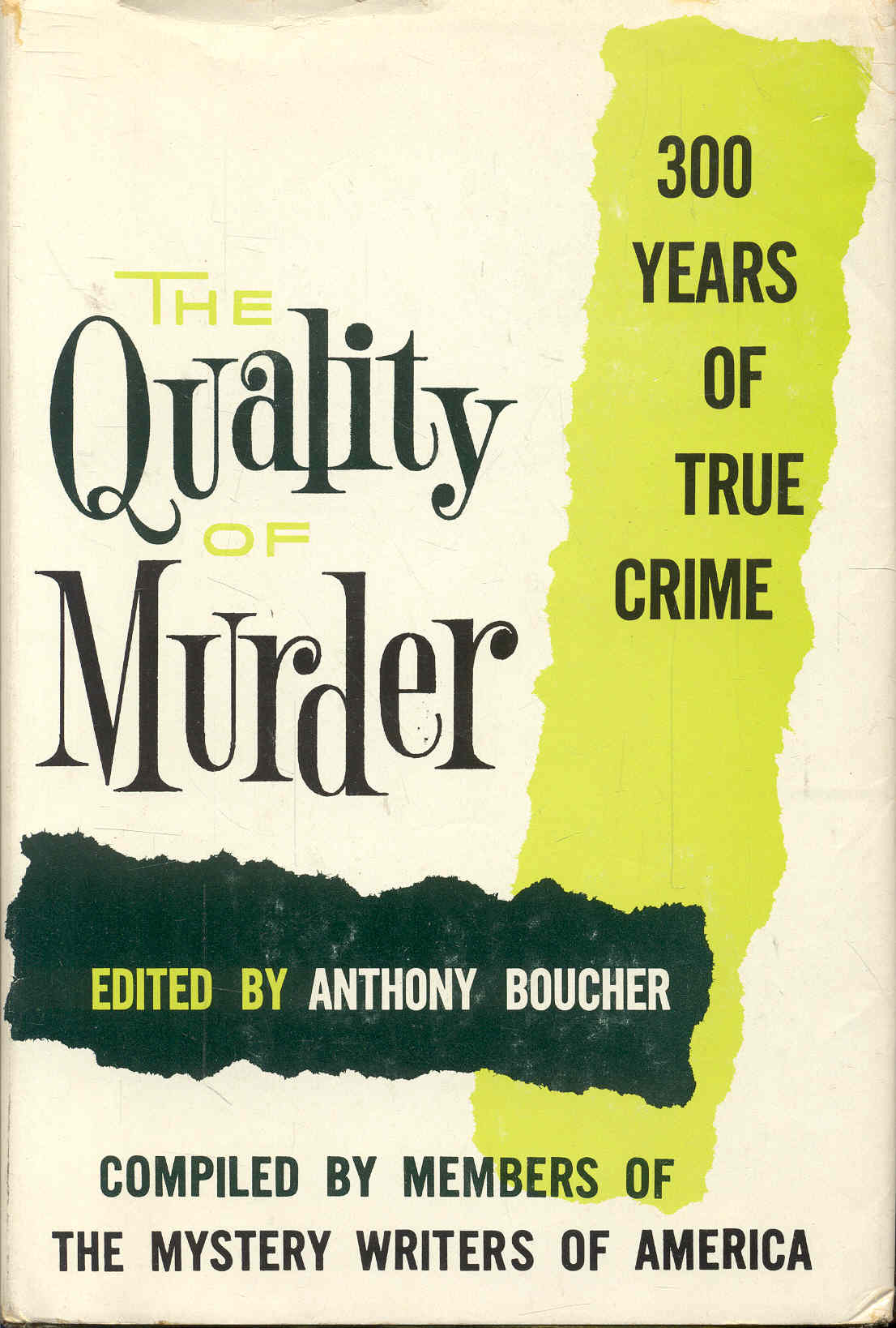 The Quality of Murder