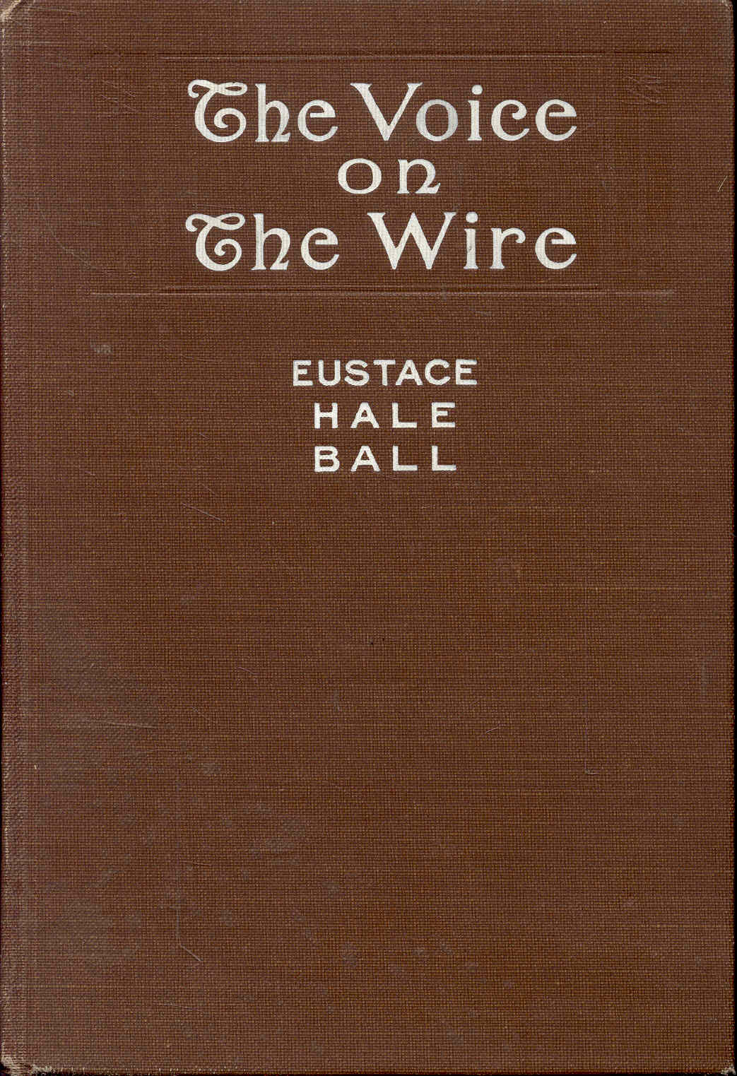 The Voice on the Wire