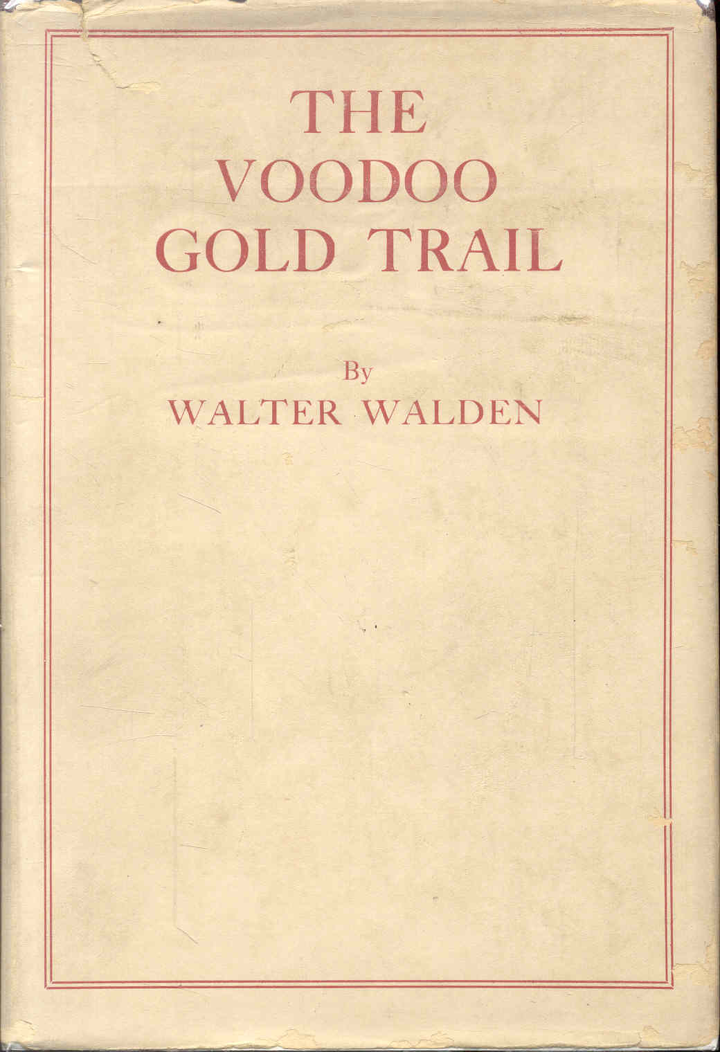 The Voodoo Gold Trail