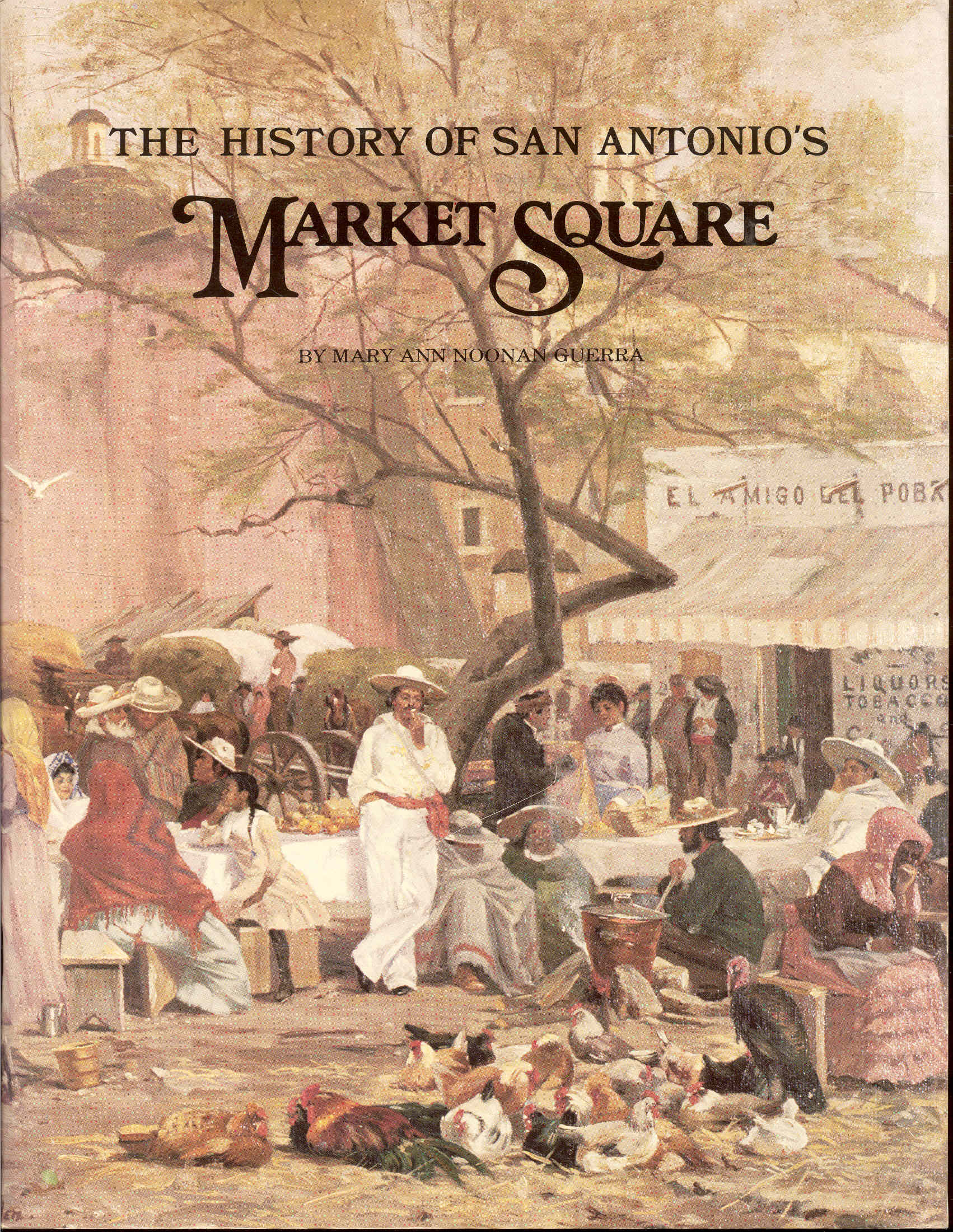 The History of San Antonio's Market Square