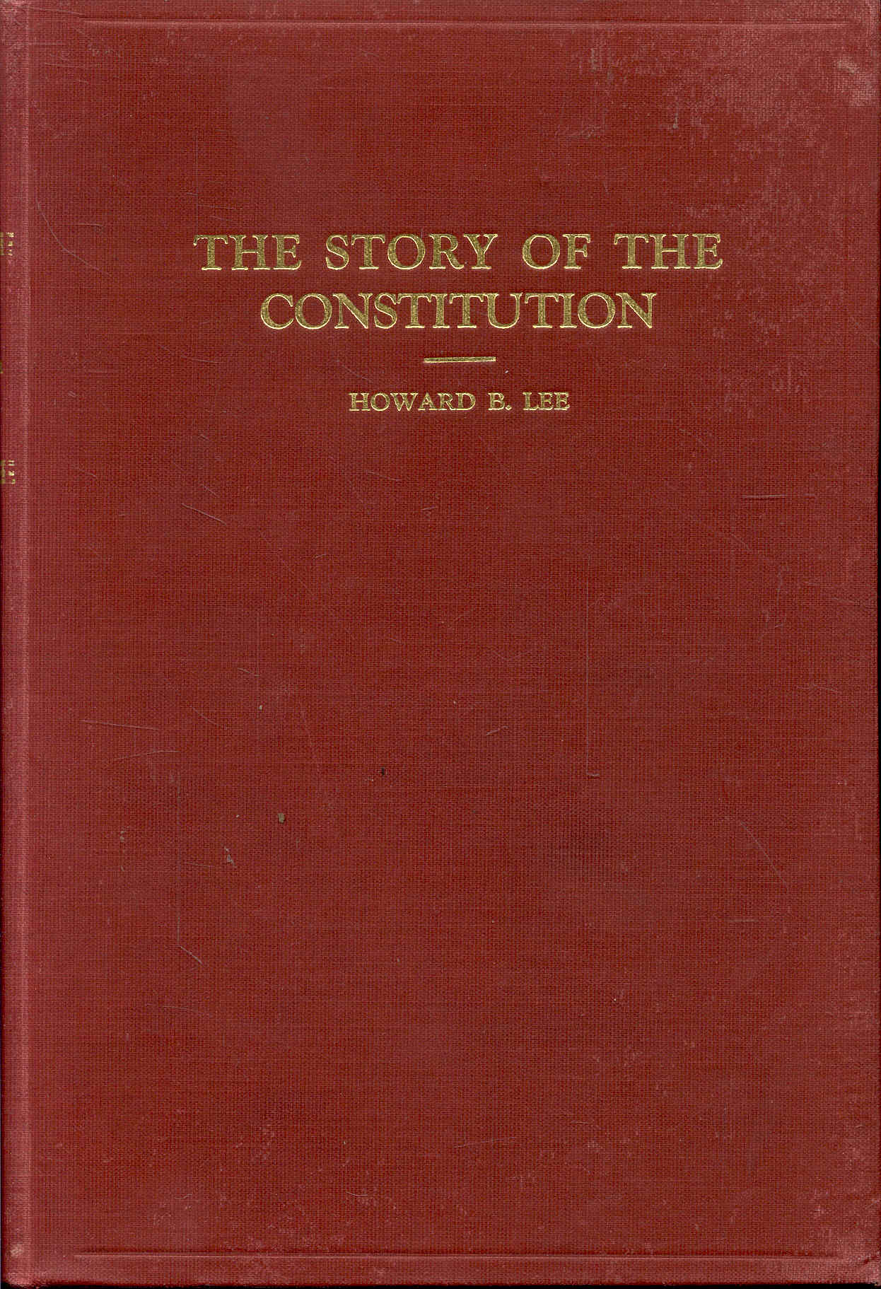 Image for The Story of the Constitution The Story of the Constitution