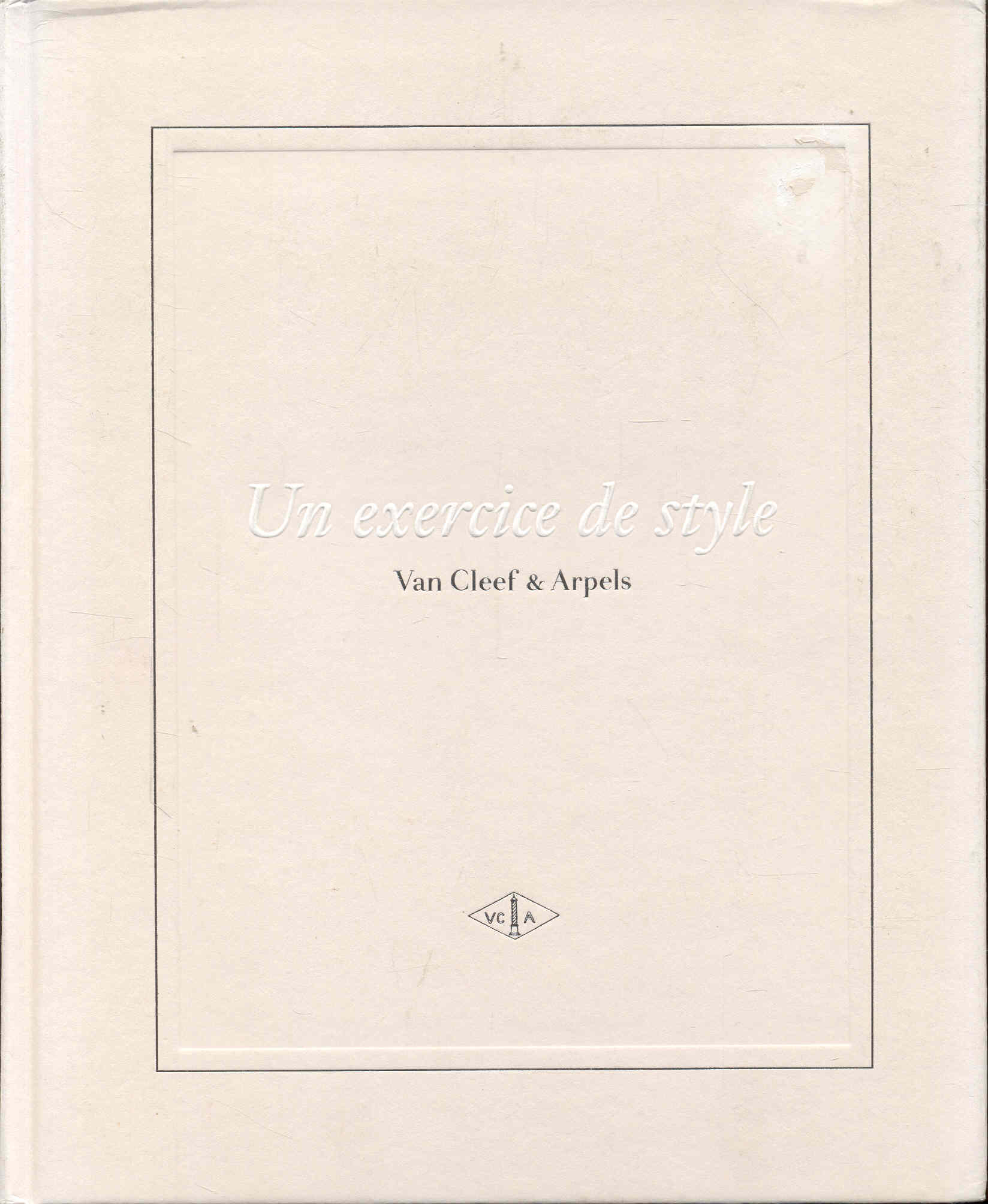 Image for An Exercise in Style: Van Cleef & Arpels An Exercise in Style: Van Cleef & Arpels