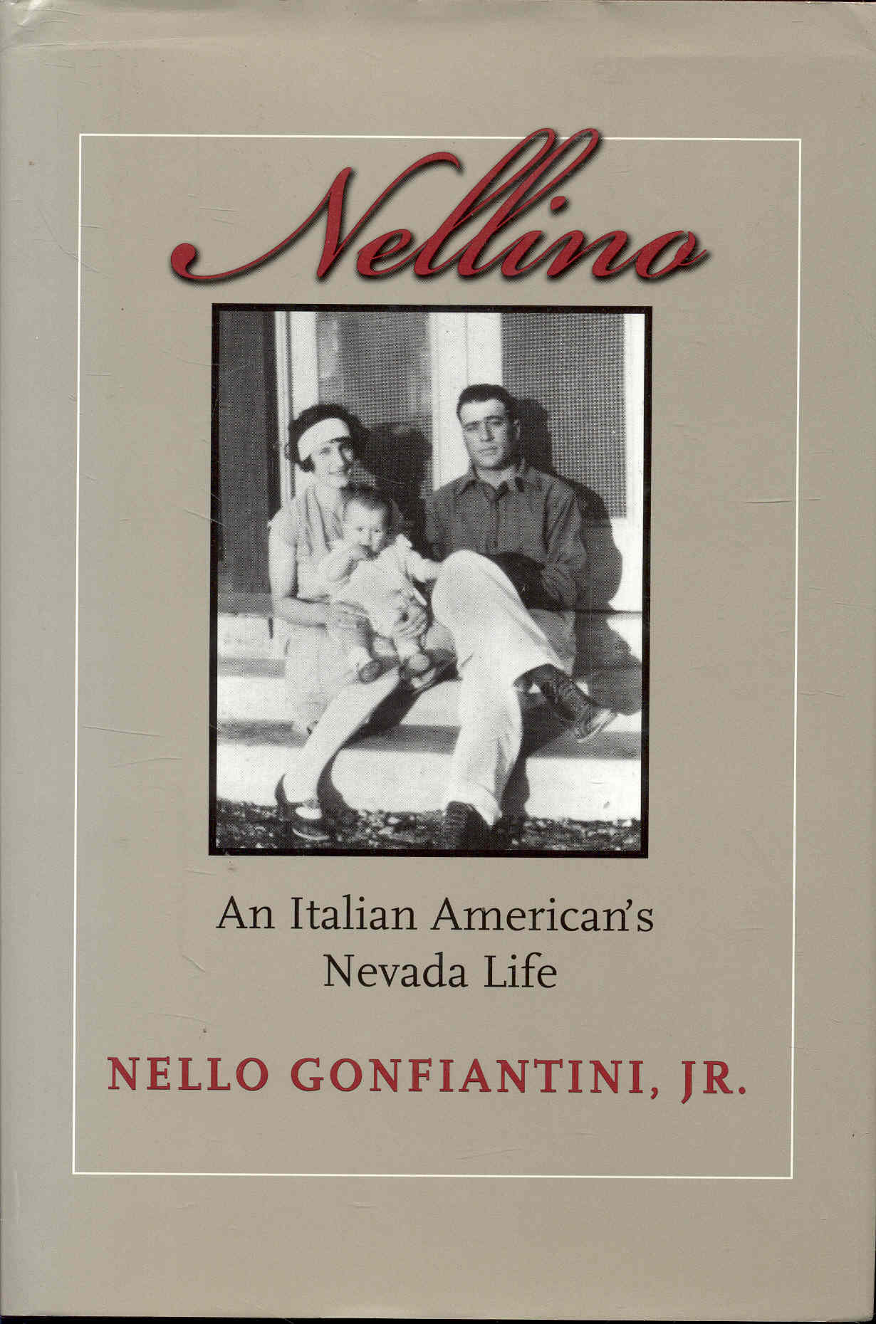 NELLINO: An Italian-American's Nevada Life