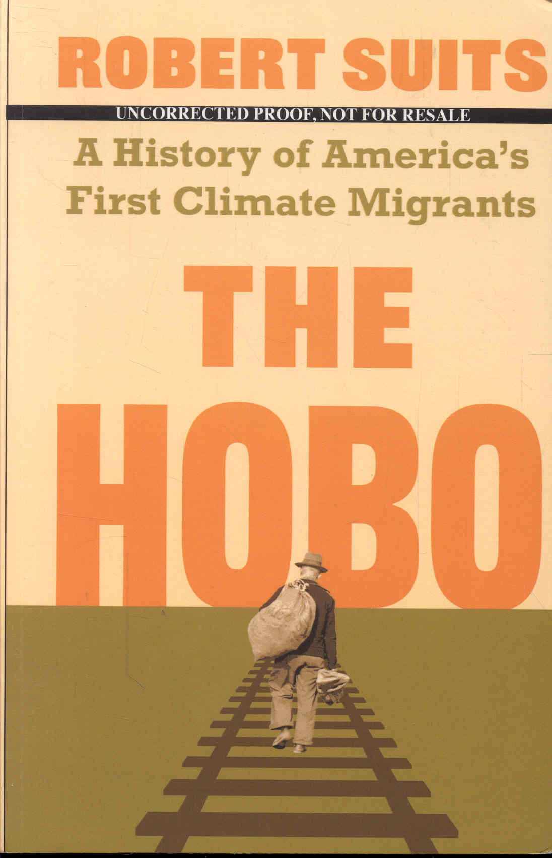 The Hobo: A History of America's First Climate Migrants