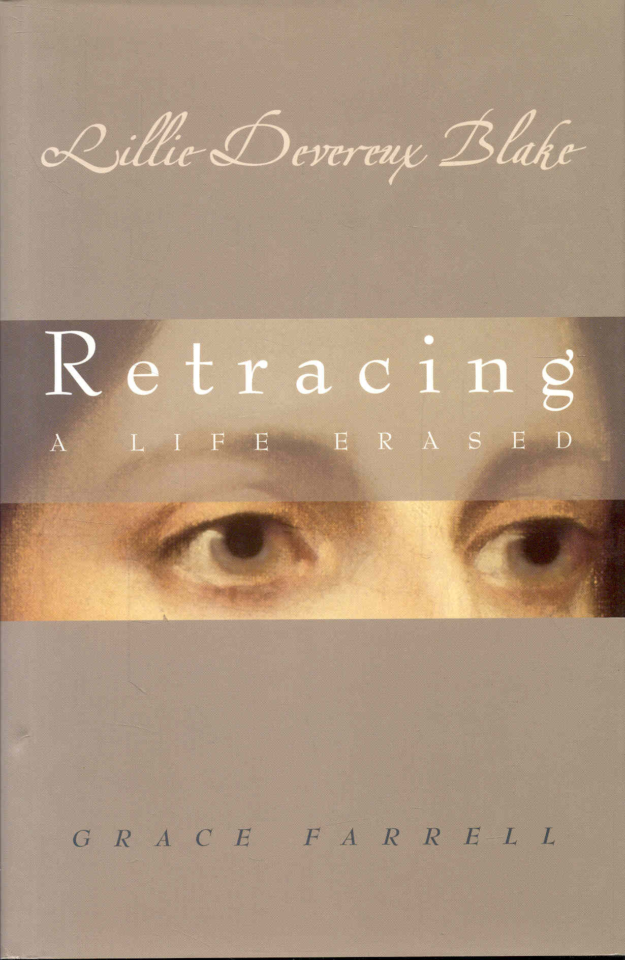 Lillie Devereux Blake: Retracing a Life Erased