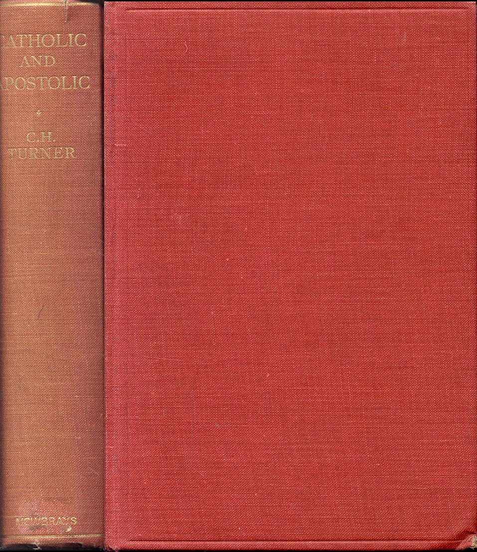Catholic and Apostolic: Collected Papers