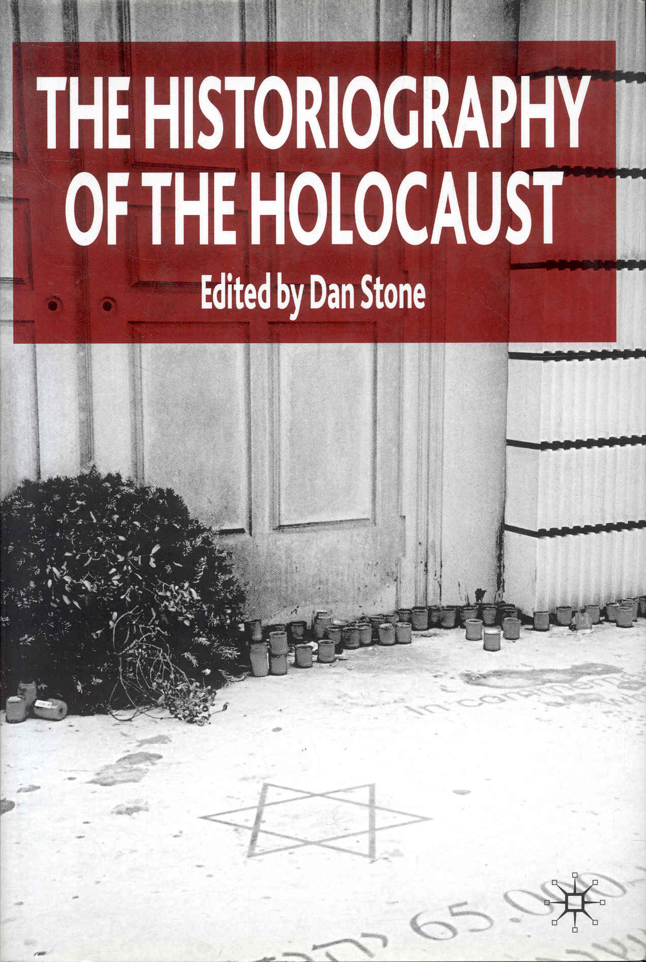 The Historiography of the Holocaust