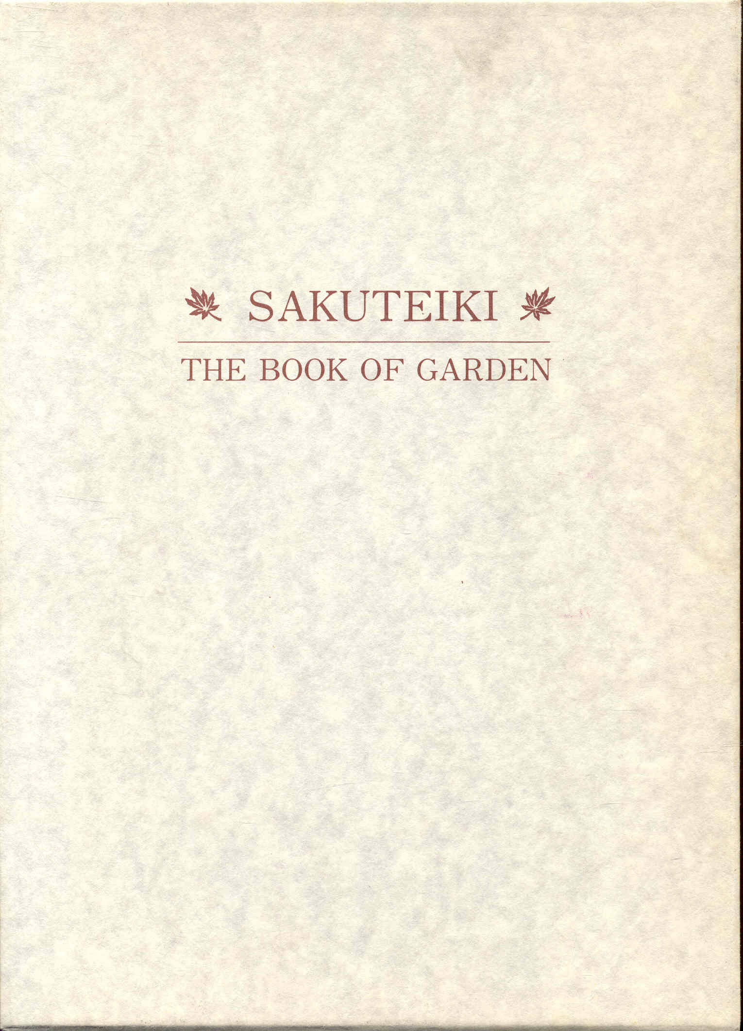 SAKUTEIKI: The Book of Garden