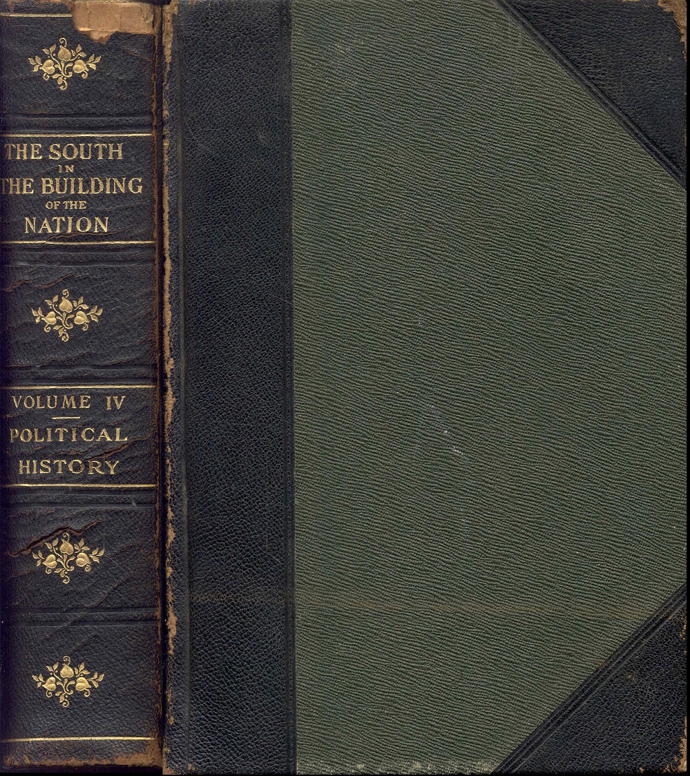 THE SOUTH in the Building of the Nation (Volume IV)