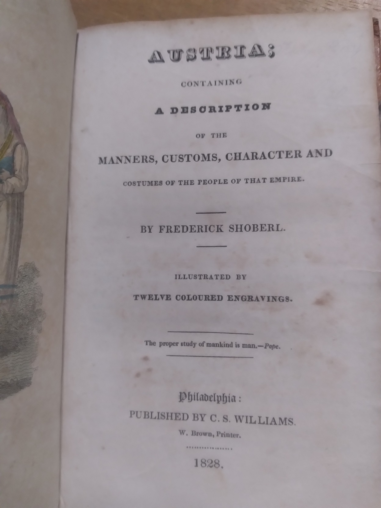 Austria; containing a description of the manners, customs, character and costumes of the people of that empire