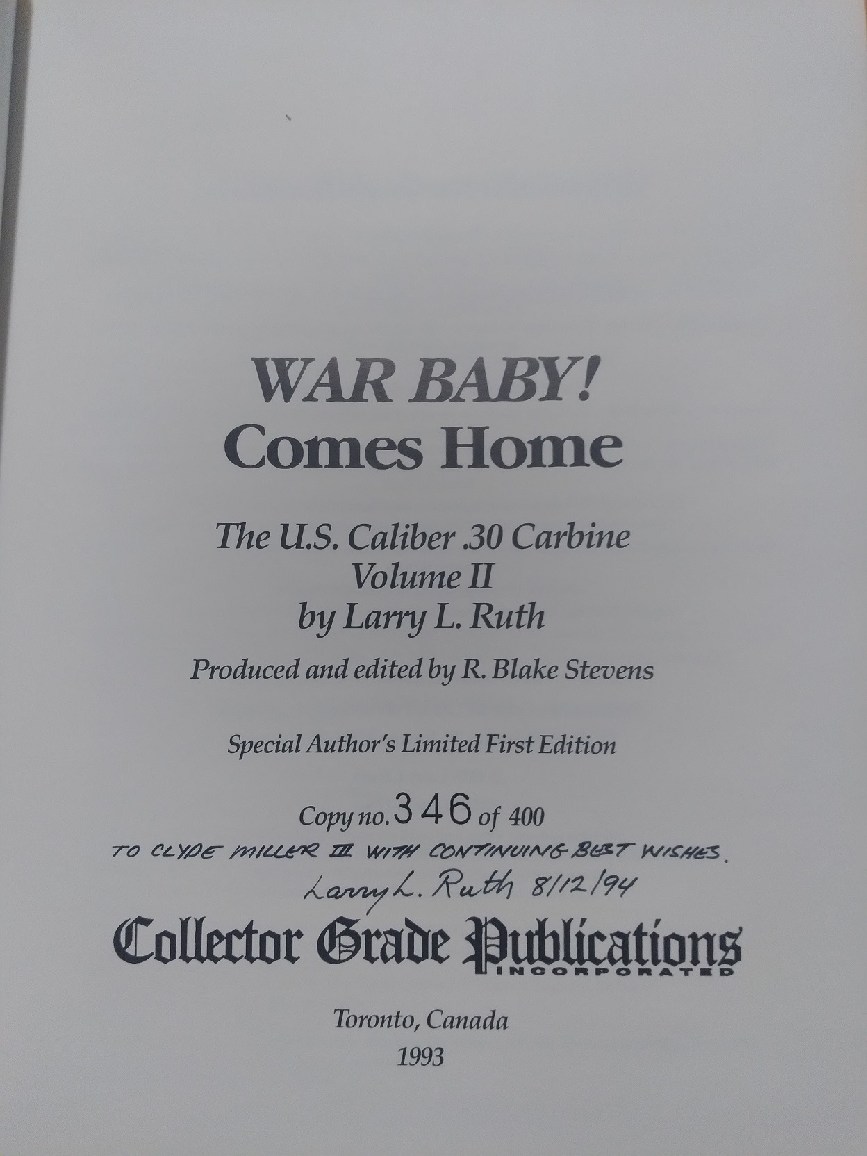 WAR BABY! Comes Home: The U.S. Caliber .30 Carbine (Volume II)