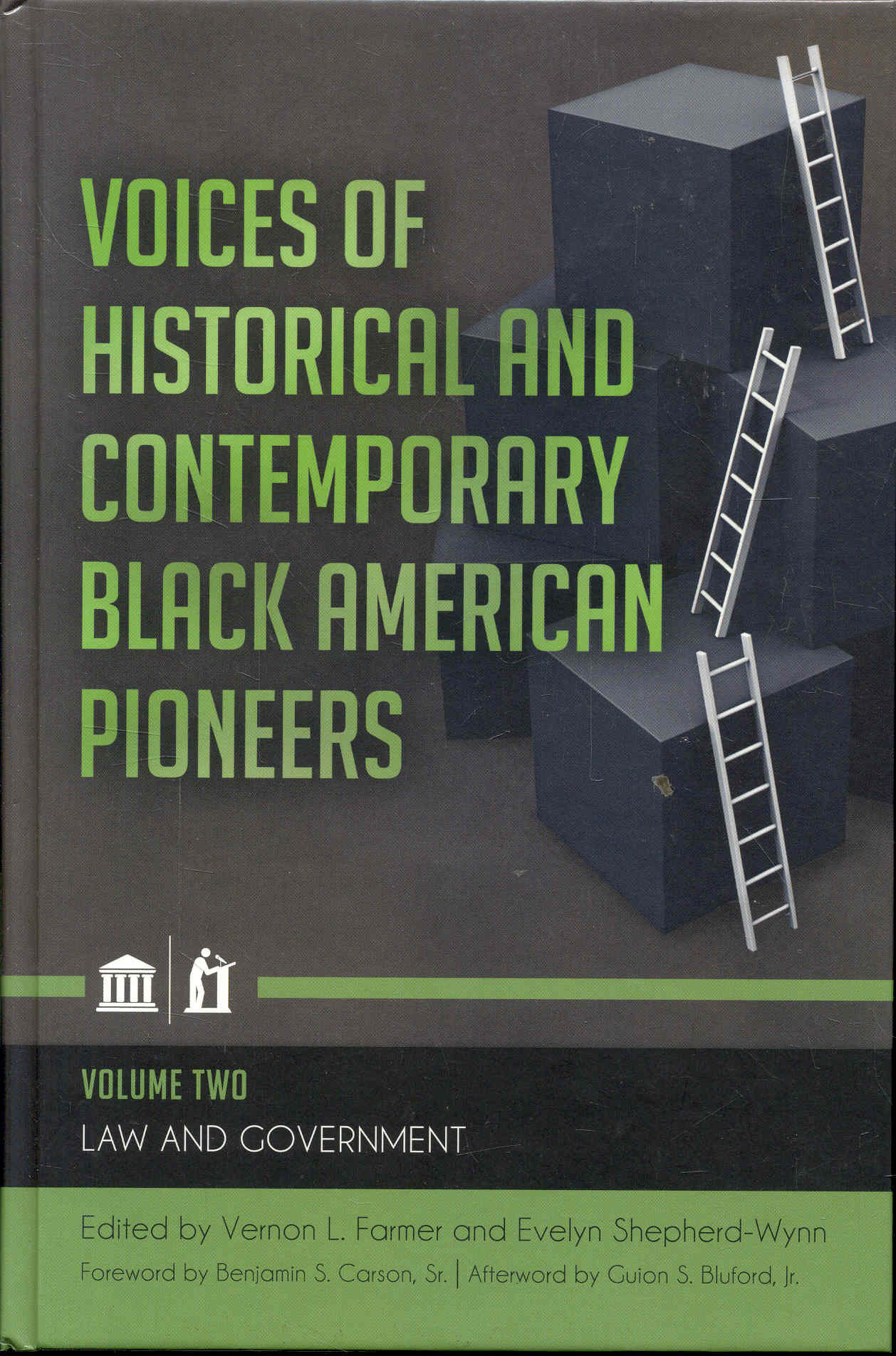 Image for Voices of Historical and Contemporary Black American Pioneers (Volume 2: Law and Government) Voices of Historical and Contemporary Black American Pioneers (Volume 2: Law and Government)