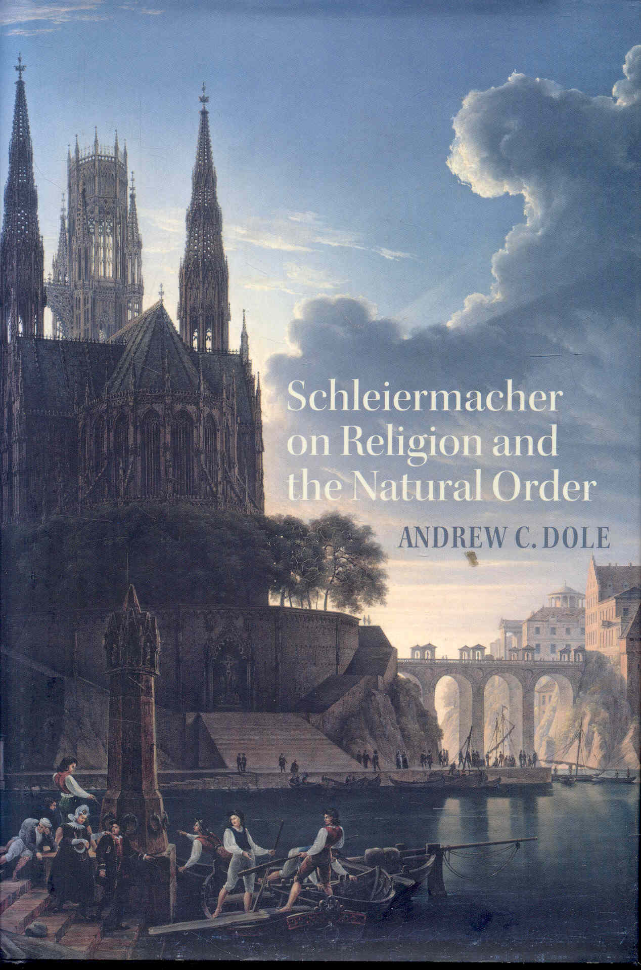 Image for Schleiermacher on Religion and the Natural Order Schleiermacher on Religion and the Natural Order