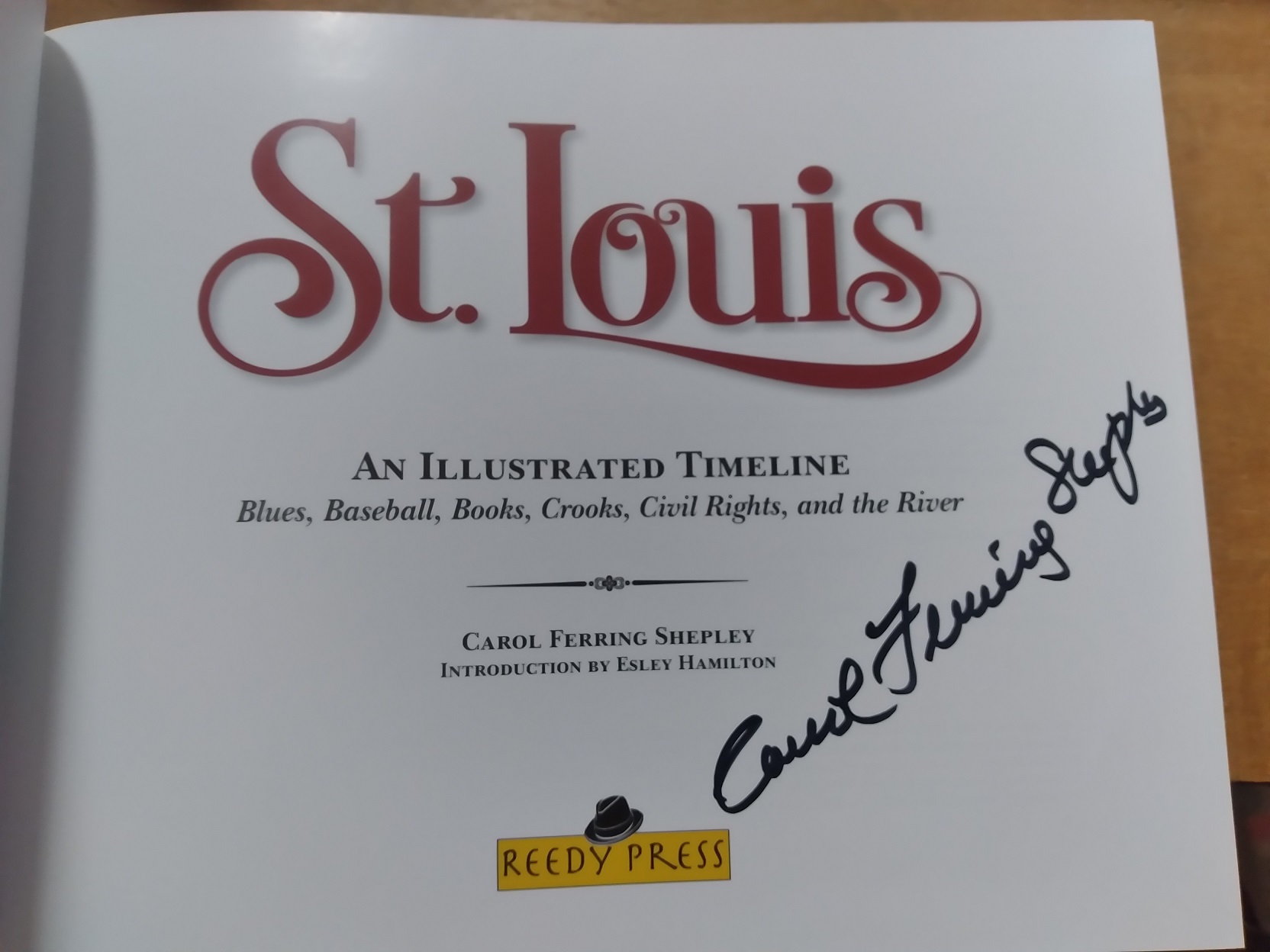 St. Louis: An Illustrated Timeline (Blues, Baseball, Books, Crooks, Civil Rights, and the River)