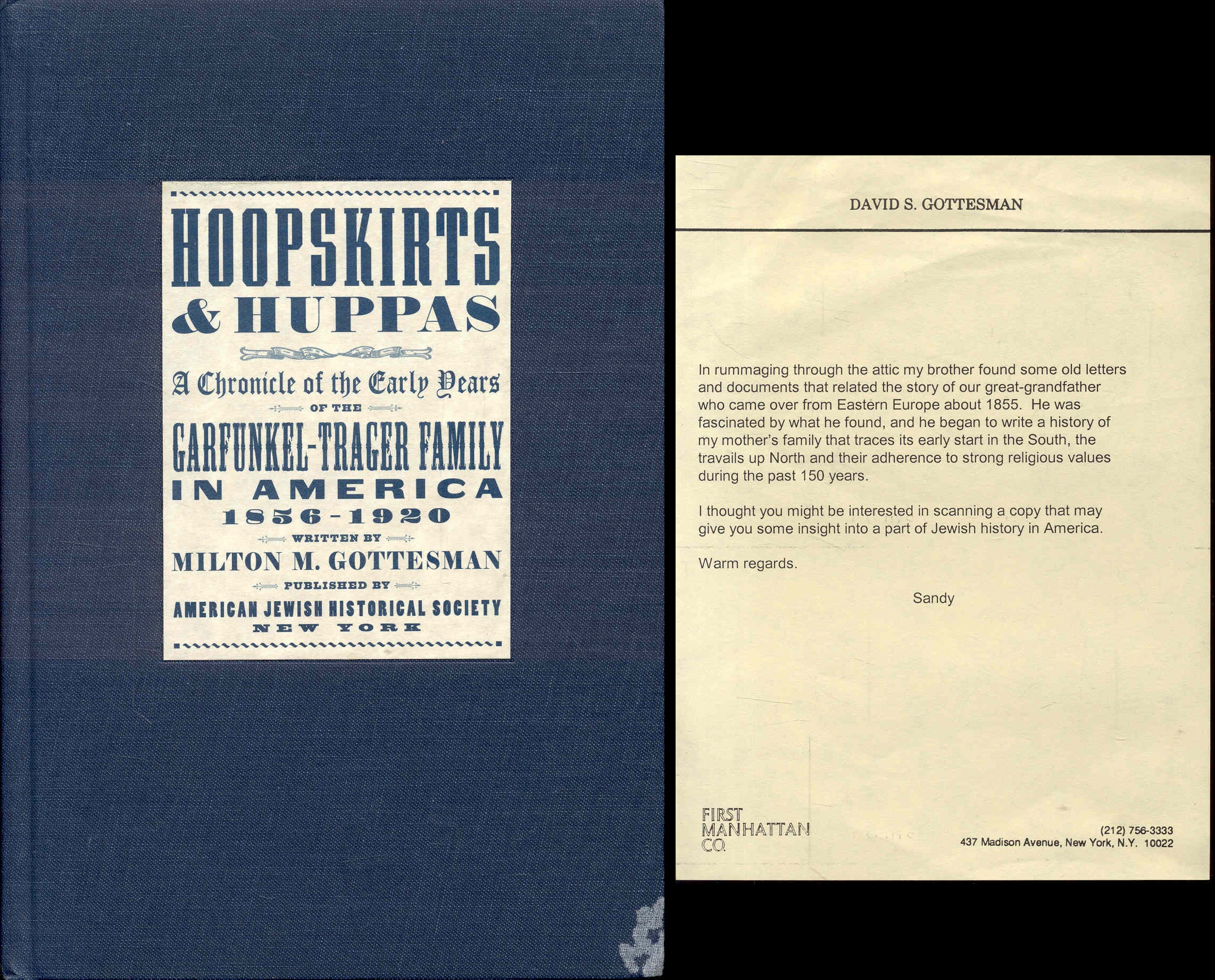HOOPSKIRTS & HUPPAS: A Chronicle of the Early Years of the GARFUNKEL-TRAGER FAMILY in America, 1856-1920