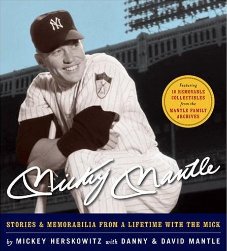 Image for Mickey Mantle: Stories & Memorabilia from a Lifetime with the Mick