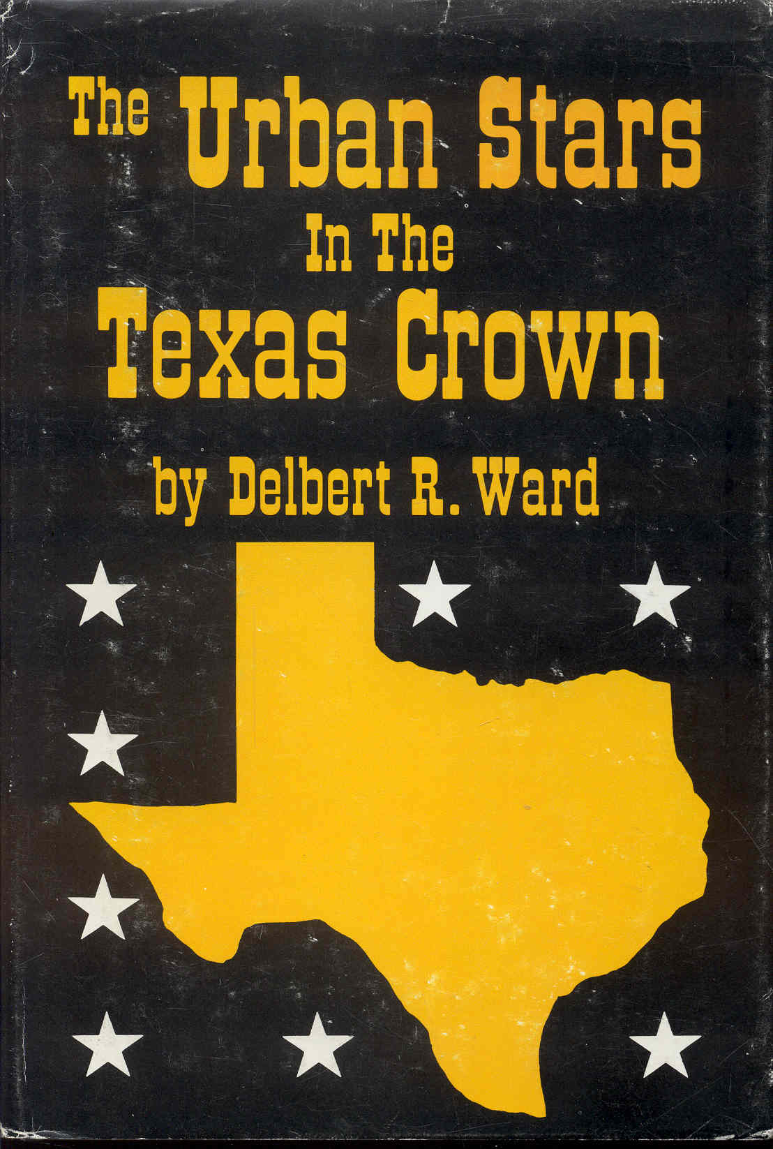 Image for The Urban Stars in the Texas Crown