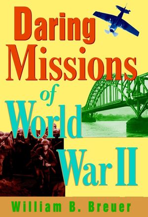 Image for Daring Missions Of World War II