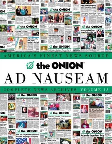 Image for The Onion Ad Nauseum: Complete New Archives (Volume 13)